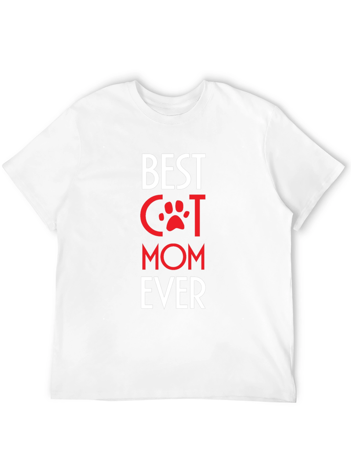 Best Cat Mom Ever T-Shirt