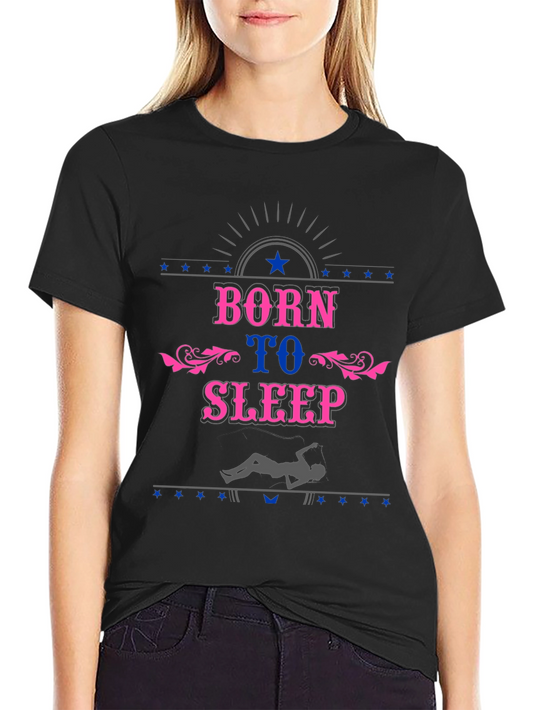 Born To Sleep Black Graphic T-Shirt