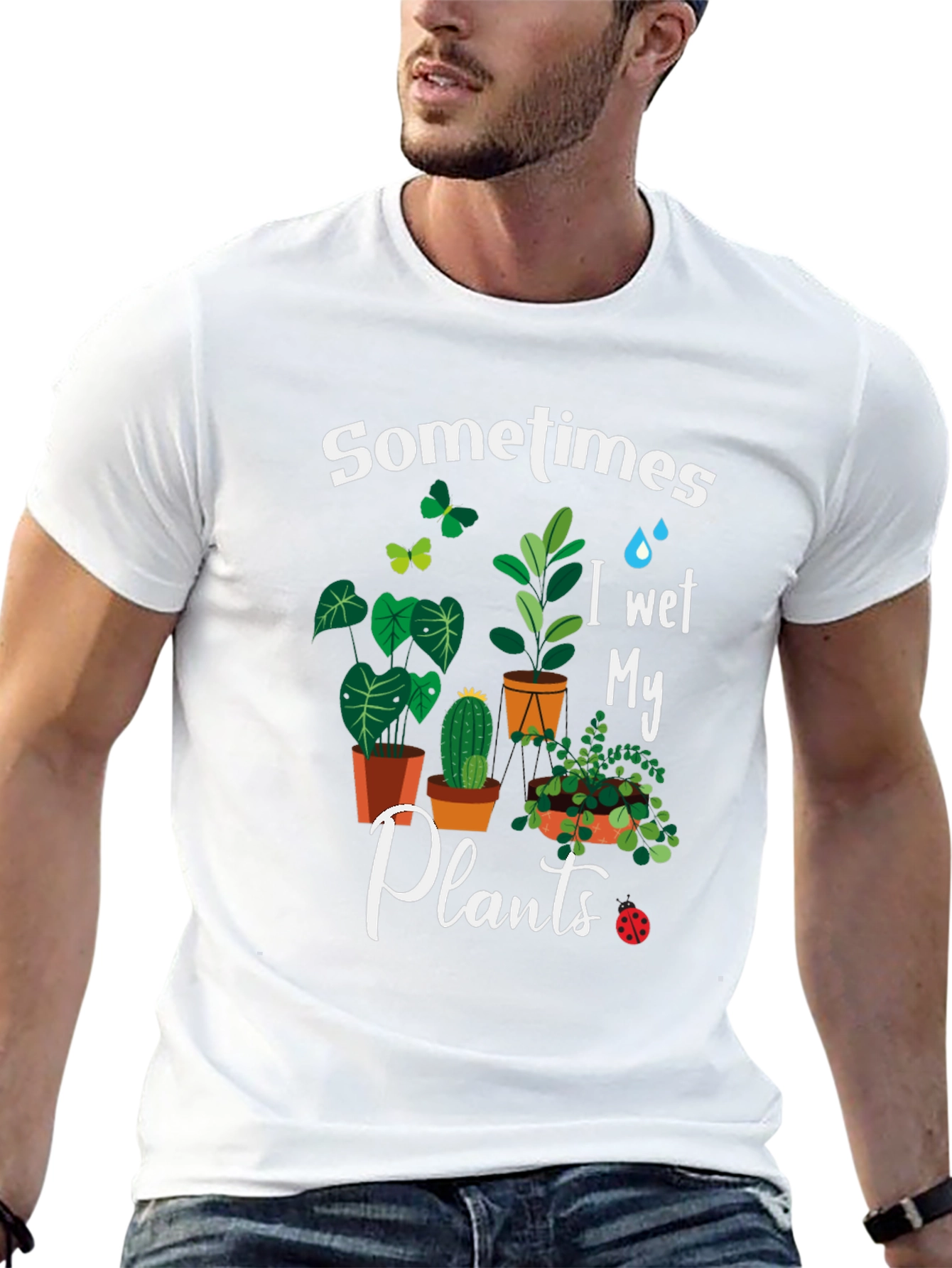 Sometimes I Wet My Plants Graphic T-Shirt