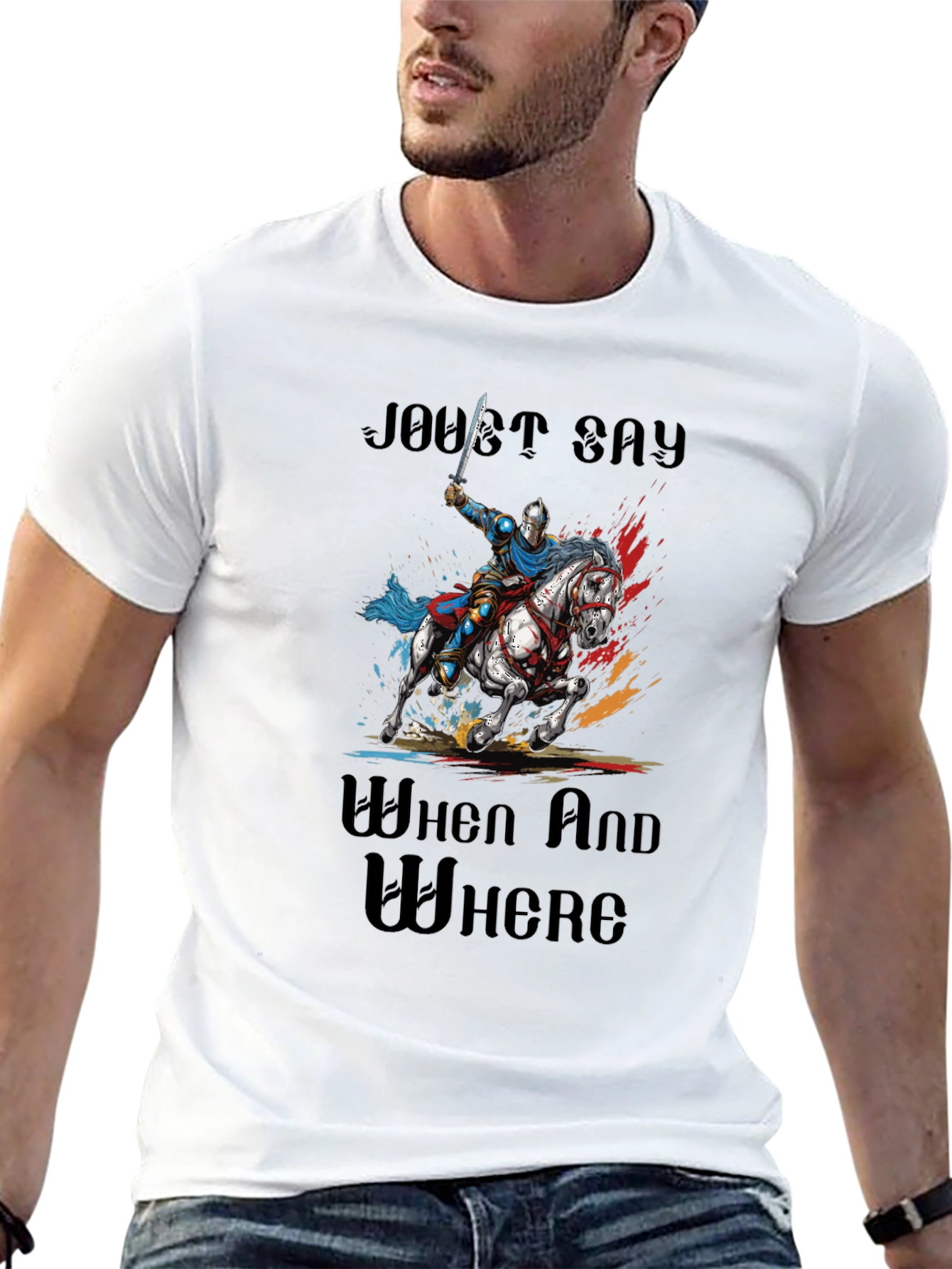 Joust Say When and Where T-Shirt