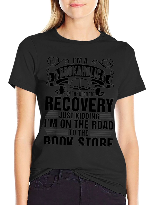 Bookaholic T-Shirt: Road to Bookstore Funny Novelty Tee