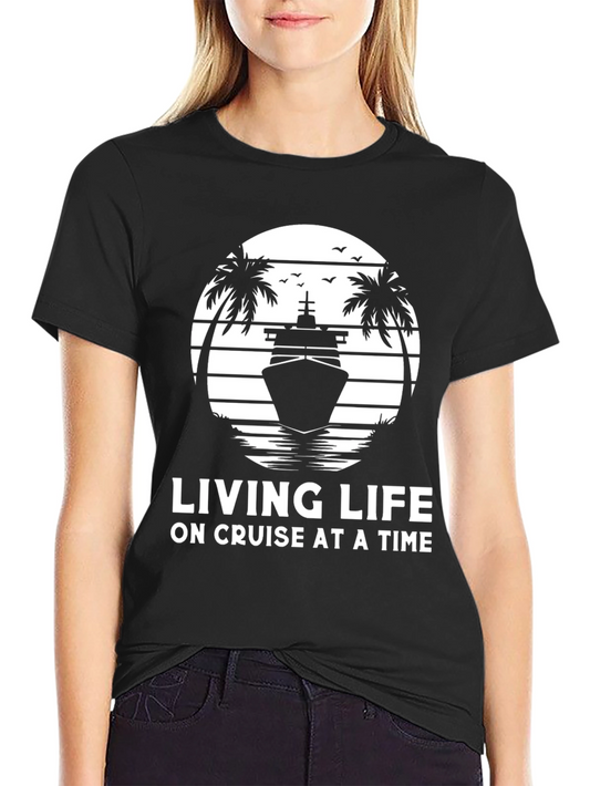 Living Life Cruise T-Shirt