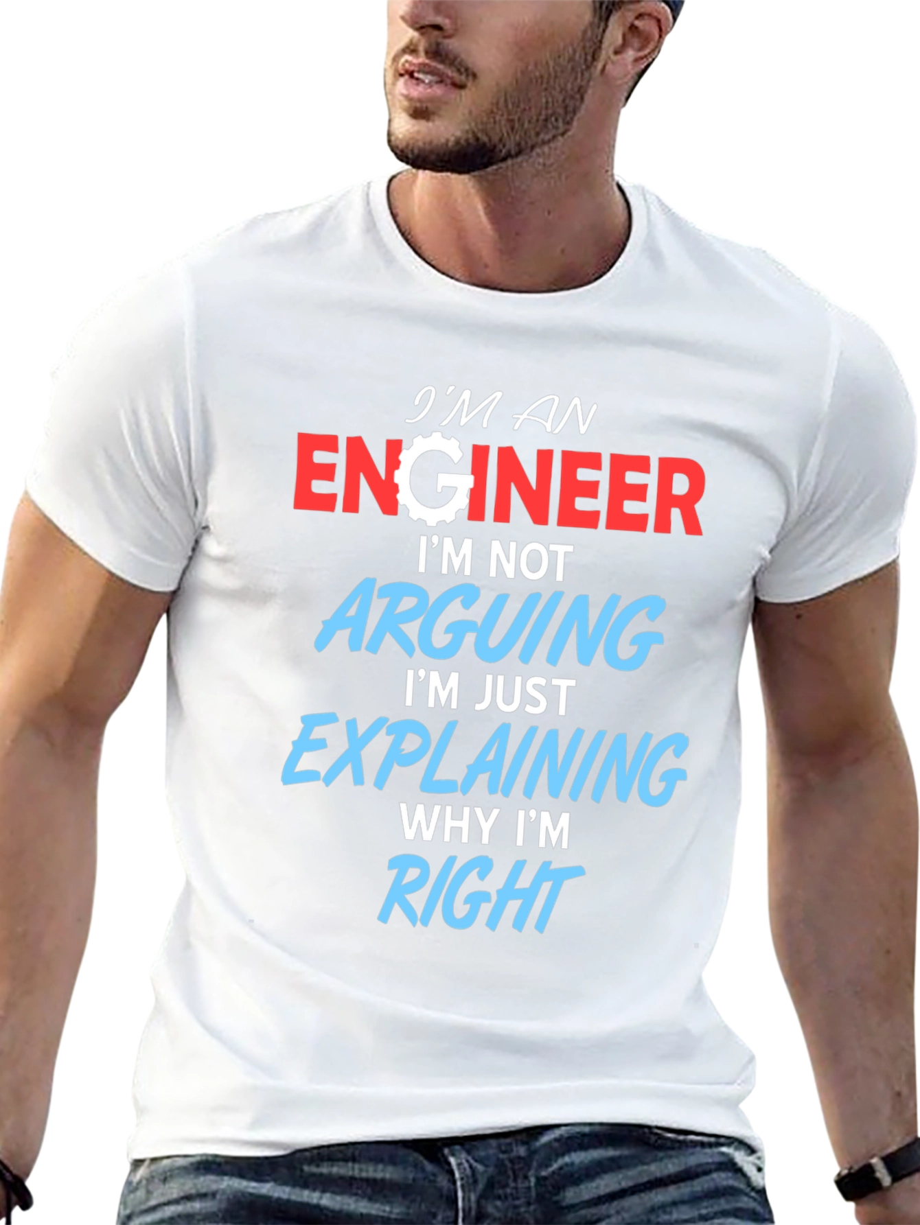 Engineer T-Shirt: Arguing? Im Just Explaining!
