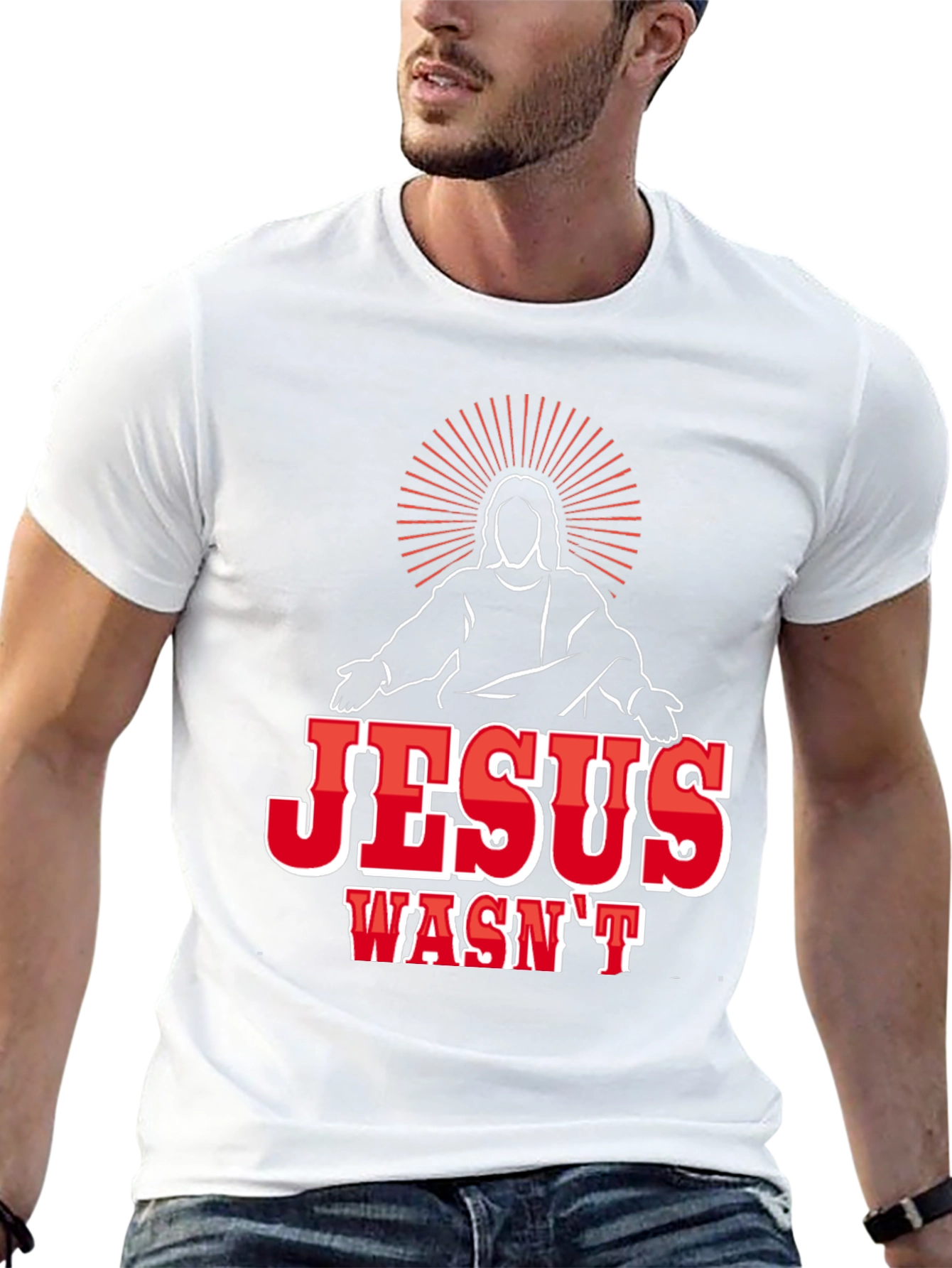 Jesus Wasnt White Funny Graphic T-Shirt