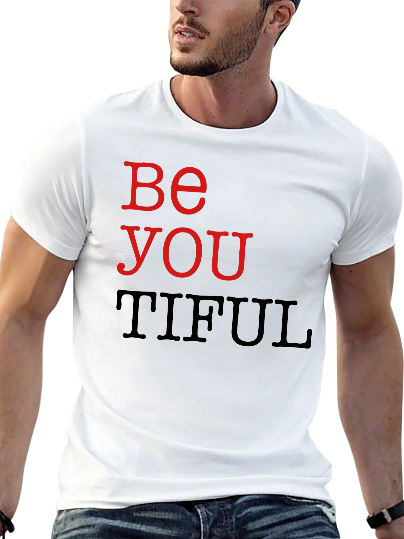 Be You Tiful Graphic T-Shirt