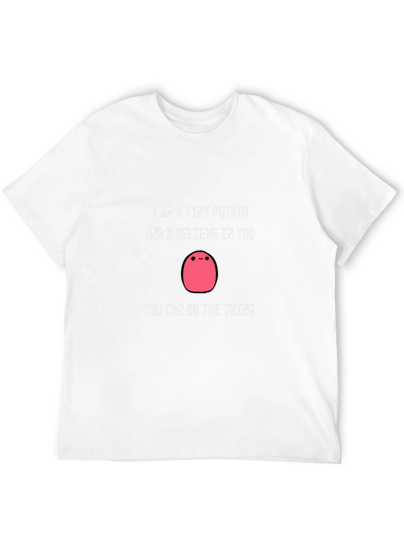 Tiny Potato Motivational T-Shirt - Believe in Yourself