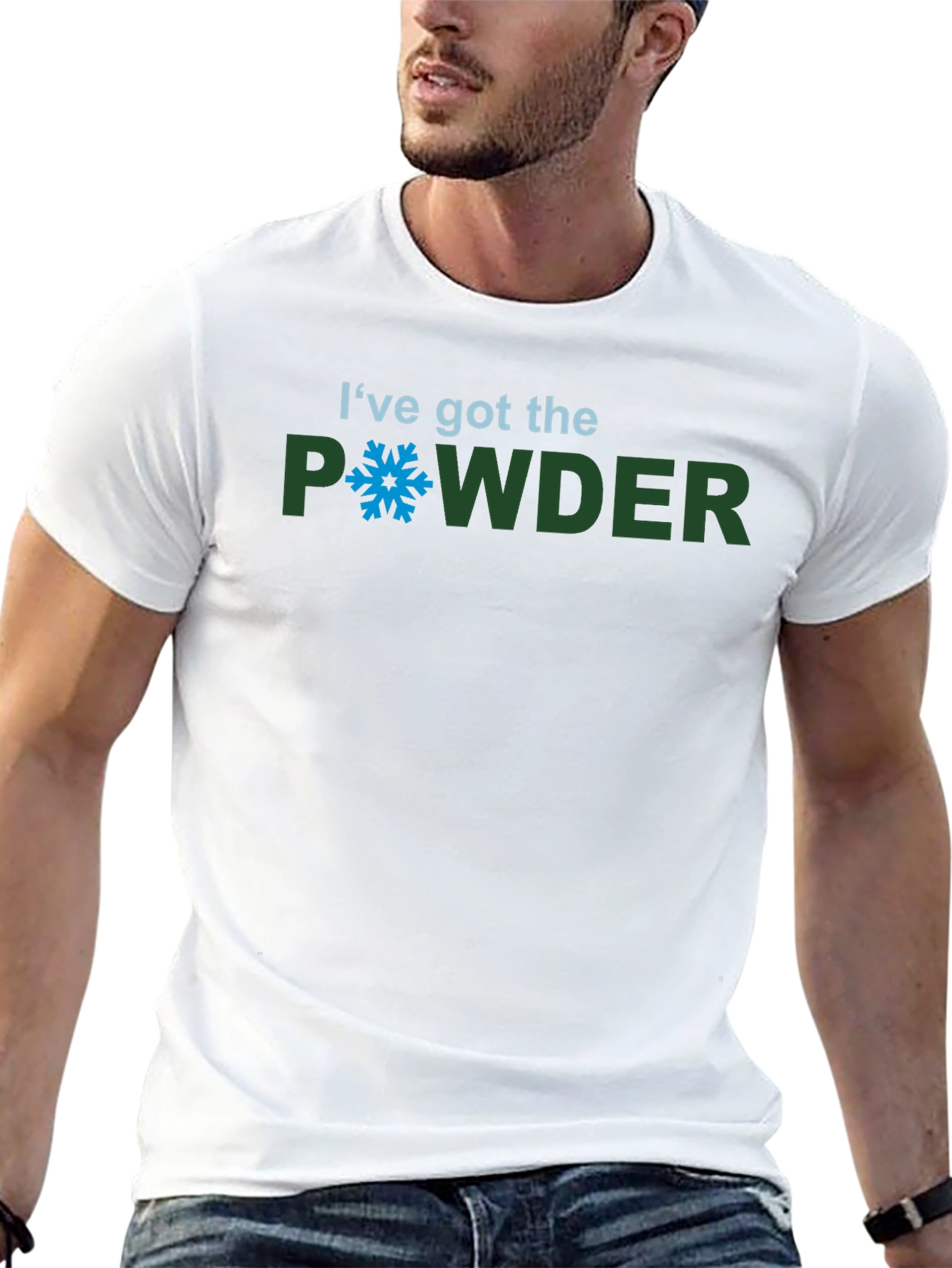 Ive Got the Powder - Ski/Snowboard Graphic Tee