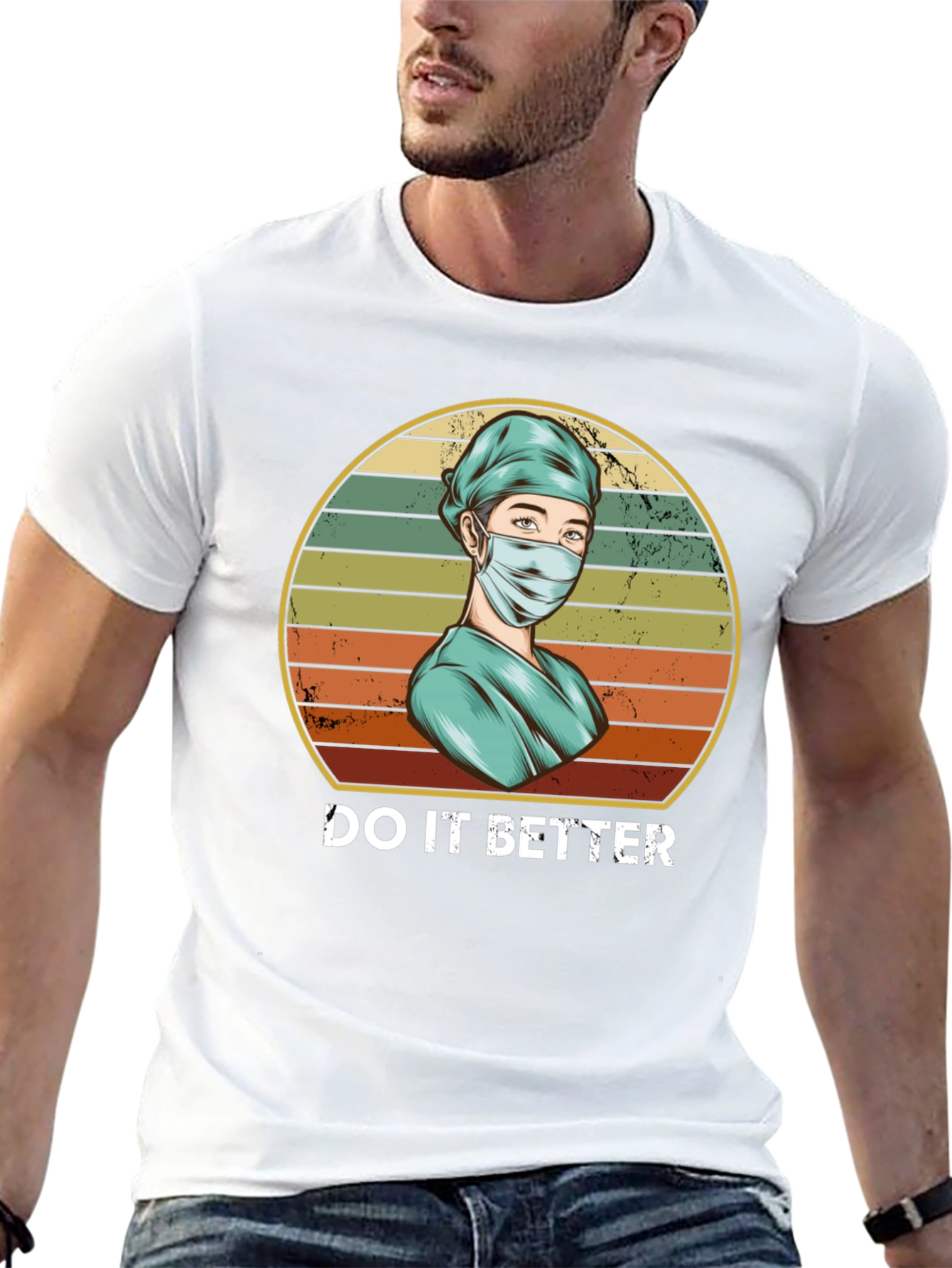 Do It Better Medical T-Shirt