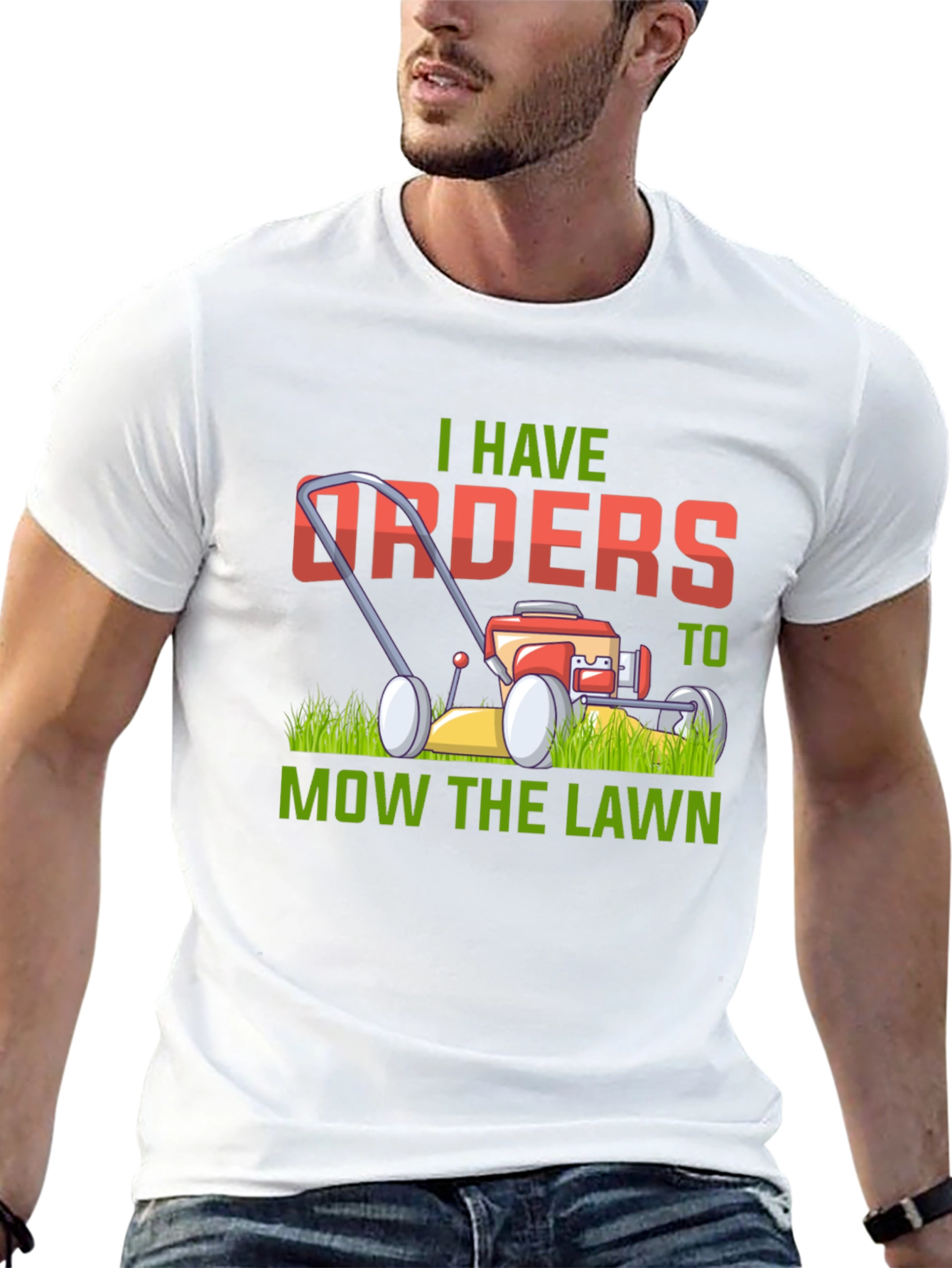 I Have Orders to Mow the Lawn T-Shirt