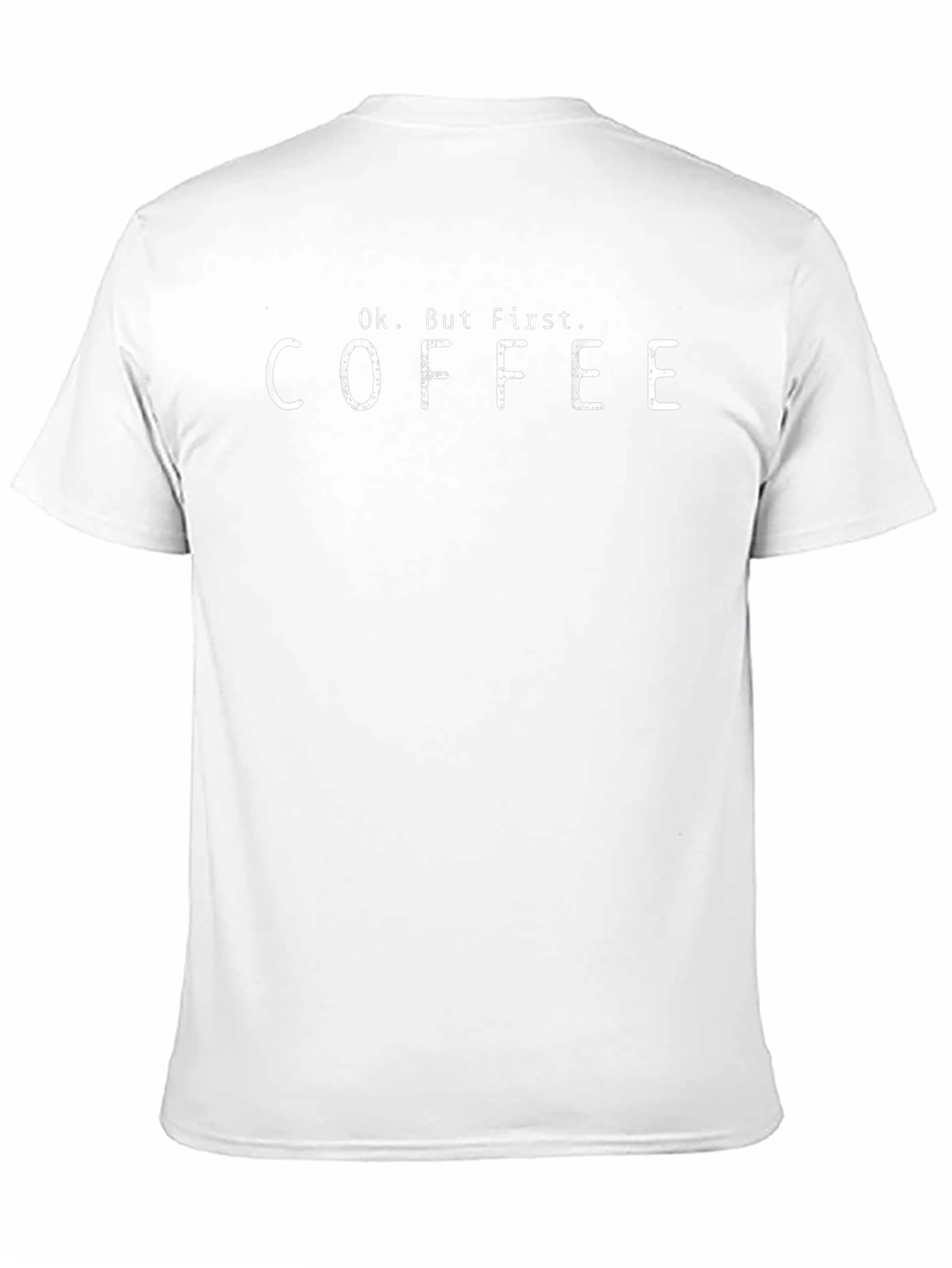 Coffee First T-Shirt - Unisex Casual Tee