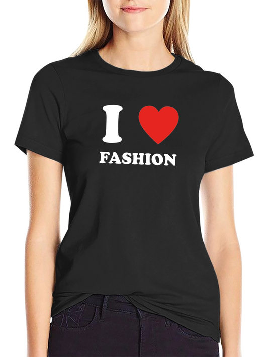 I Love Fashion T-Shirt