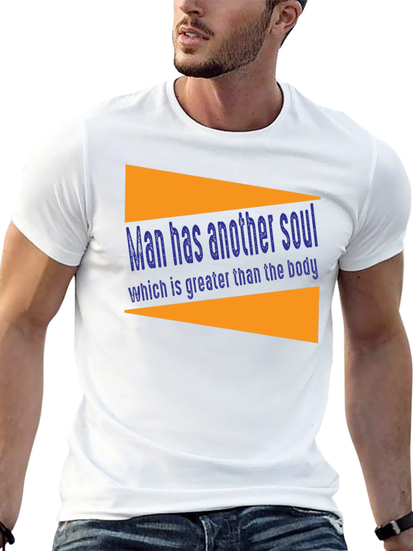 Man Has Another Soul T-Shirt