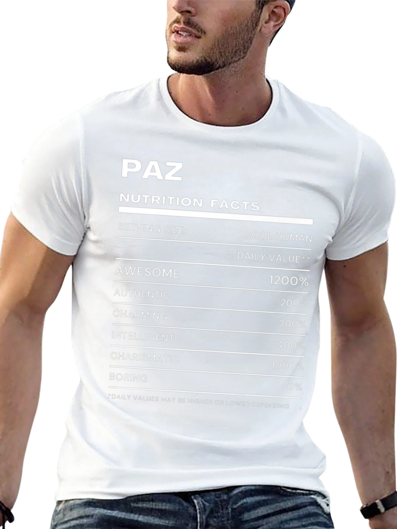 Paz Nutrition Facts Cool Human Funny T-Shirt
