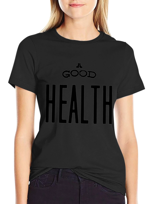 A Good Health Black Graphic T-Shirt