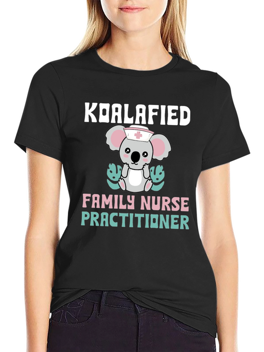 Koalafied Nurse Practitioner T-Shirt