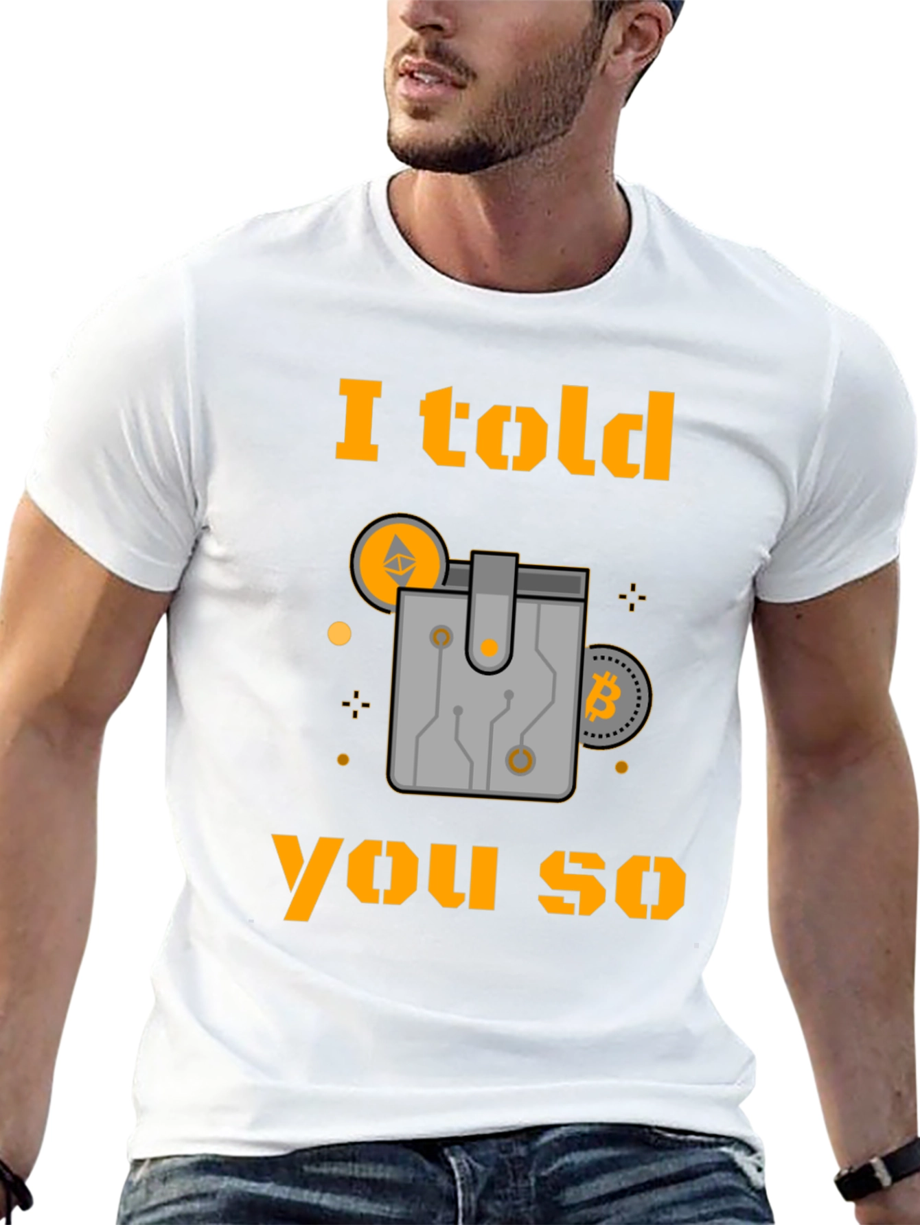 I Told You So Crypto T-Shirt