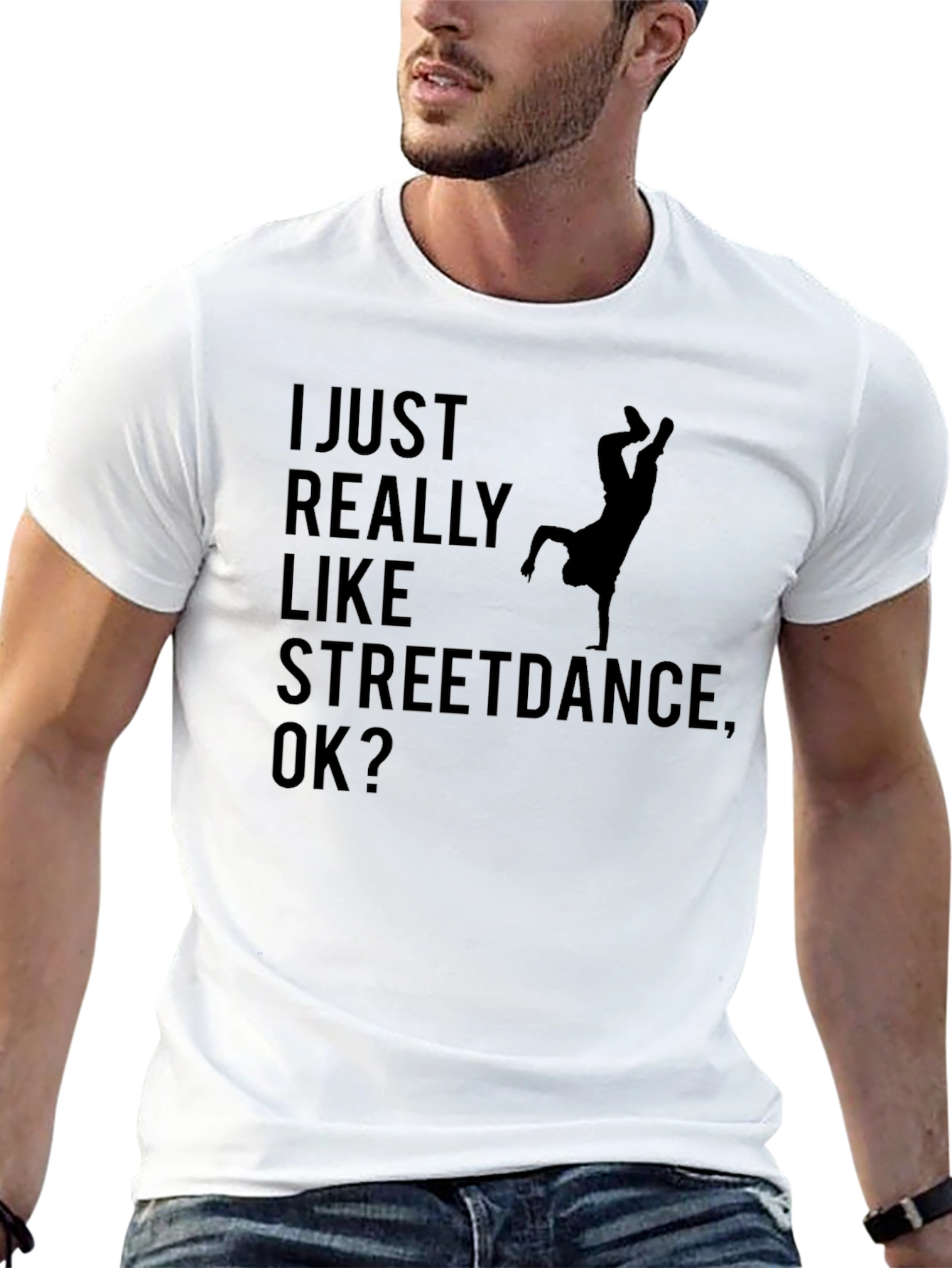 Streetdance Graphic Tee - I Just Really Like Design