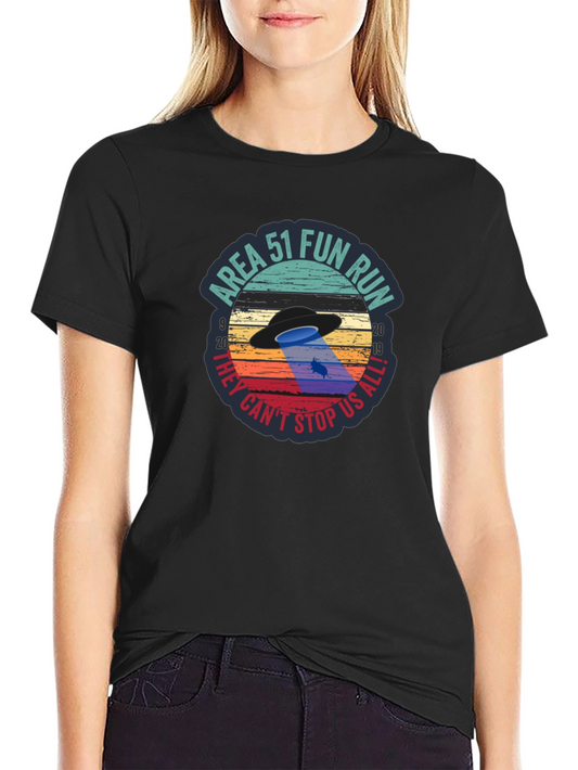 Area 51 Fun Run T-Shirt - They Cant Stop Us All