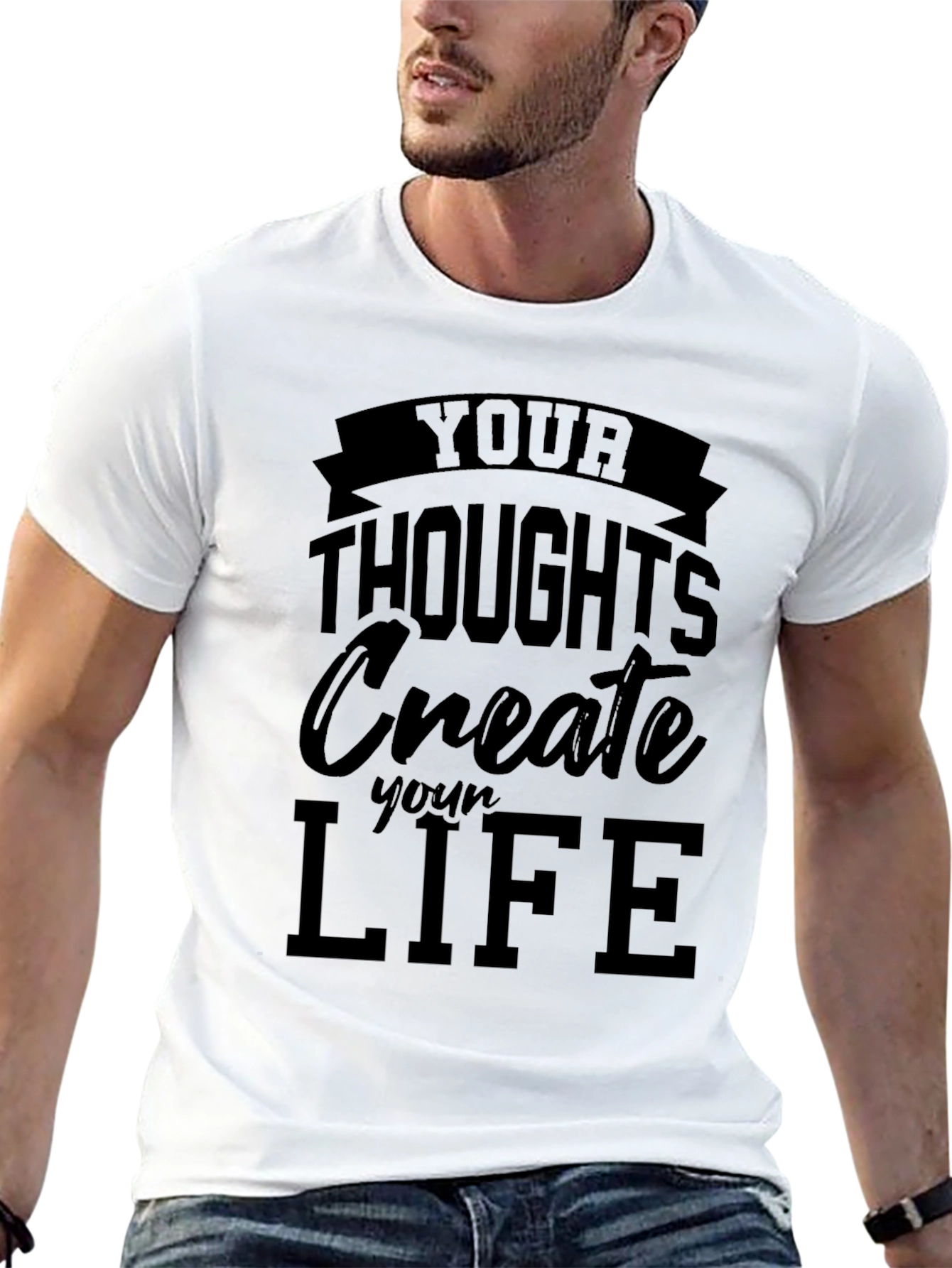 Inspirational Your Thoughts Create Your Life Black T-Shirt