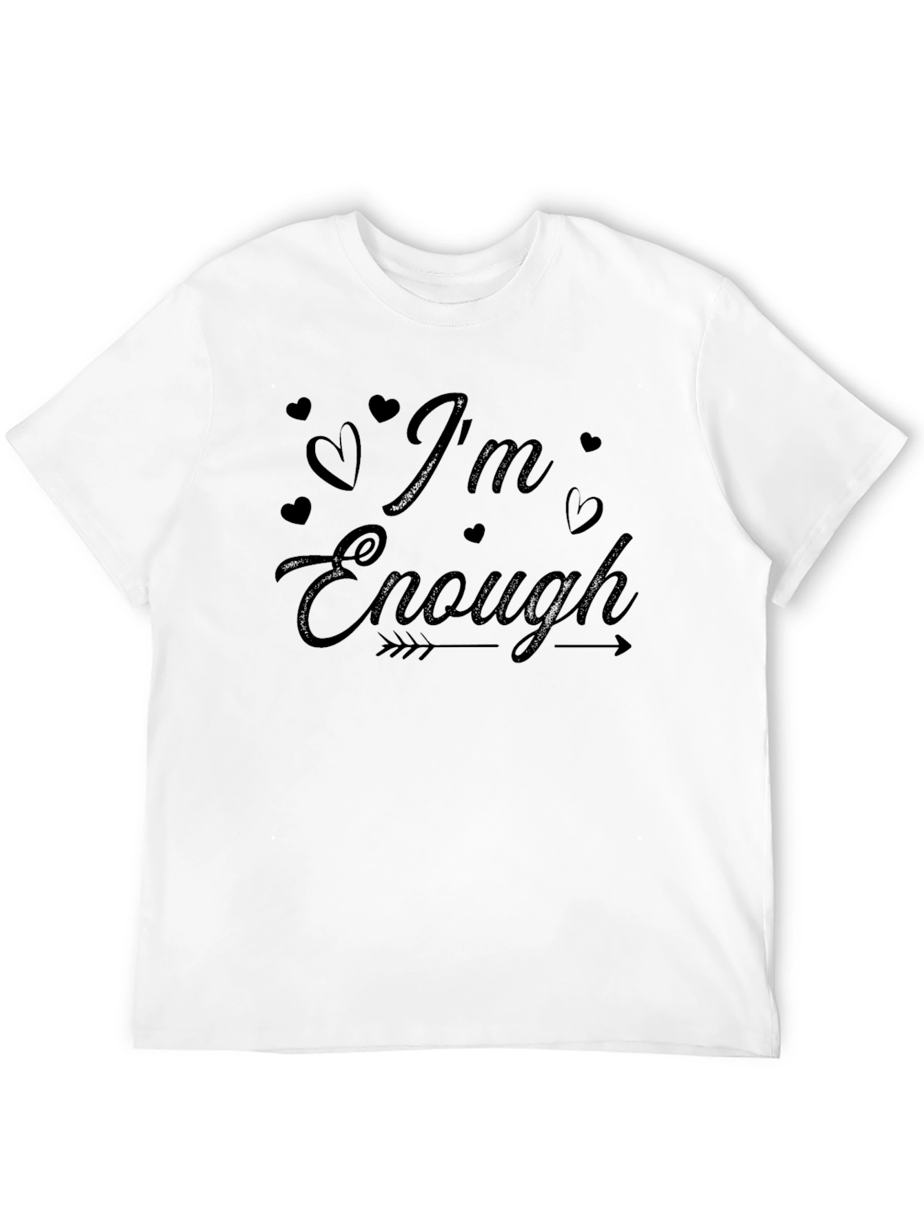 Im Enough Graphic Tee