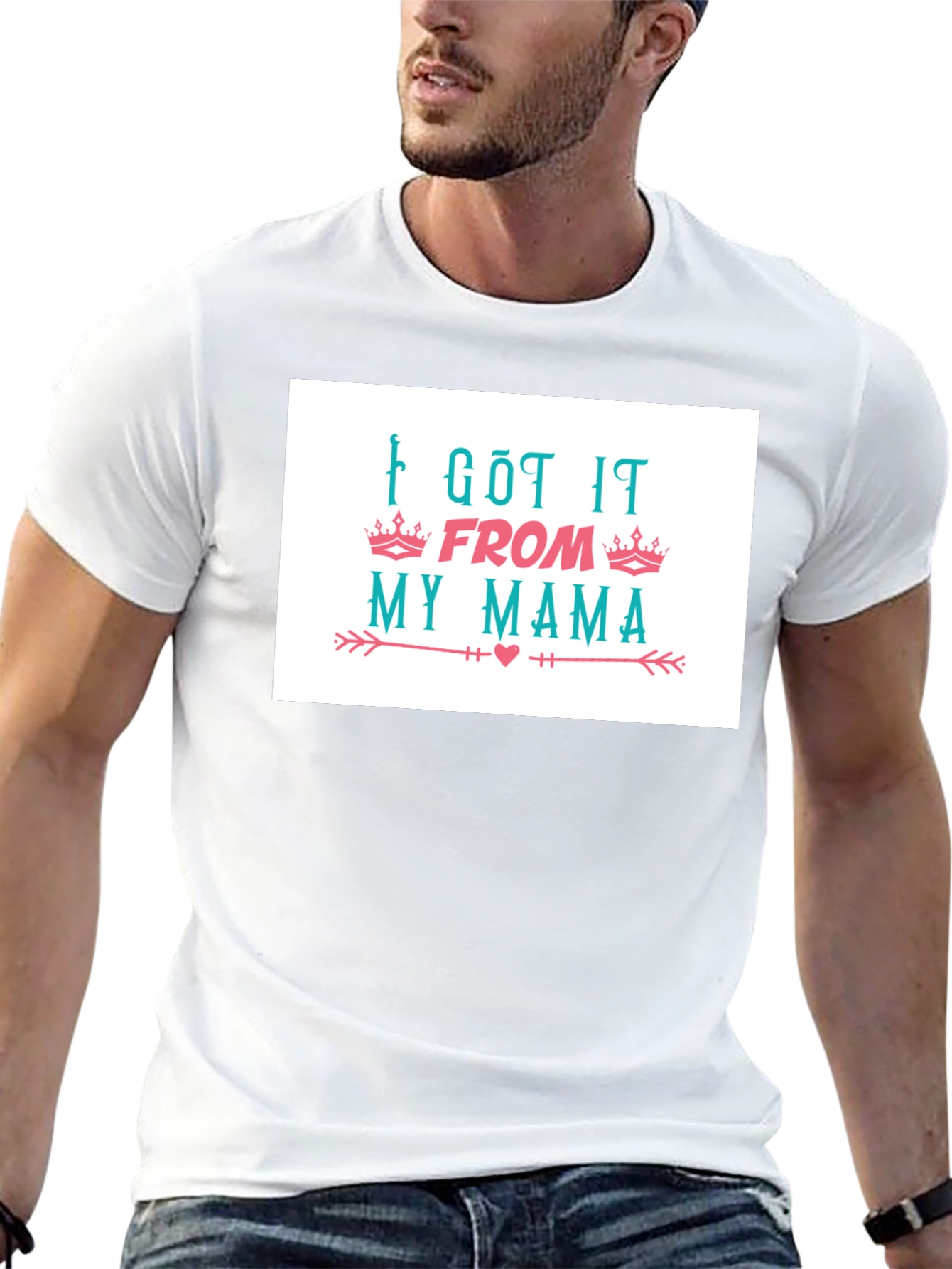 I Got It From My Mama T-Shirt