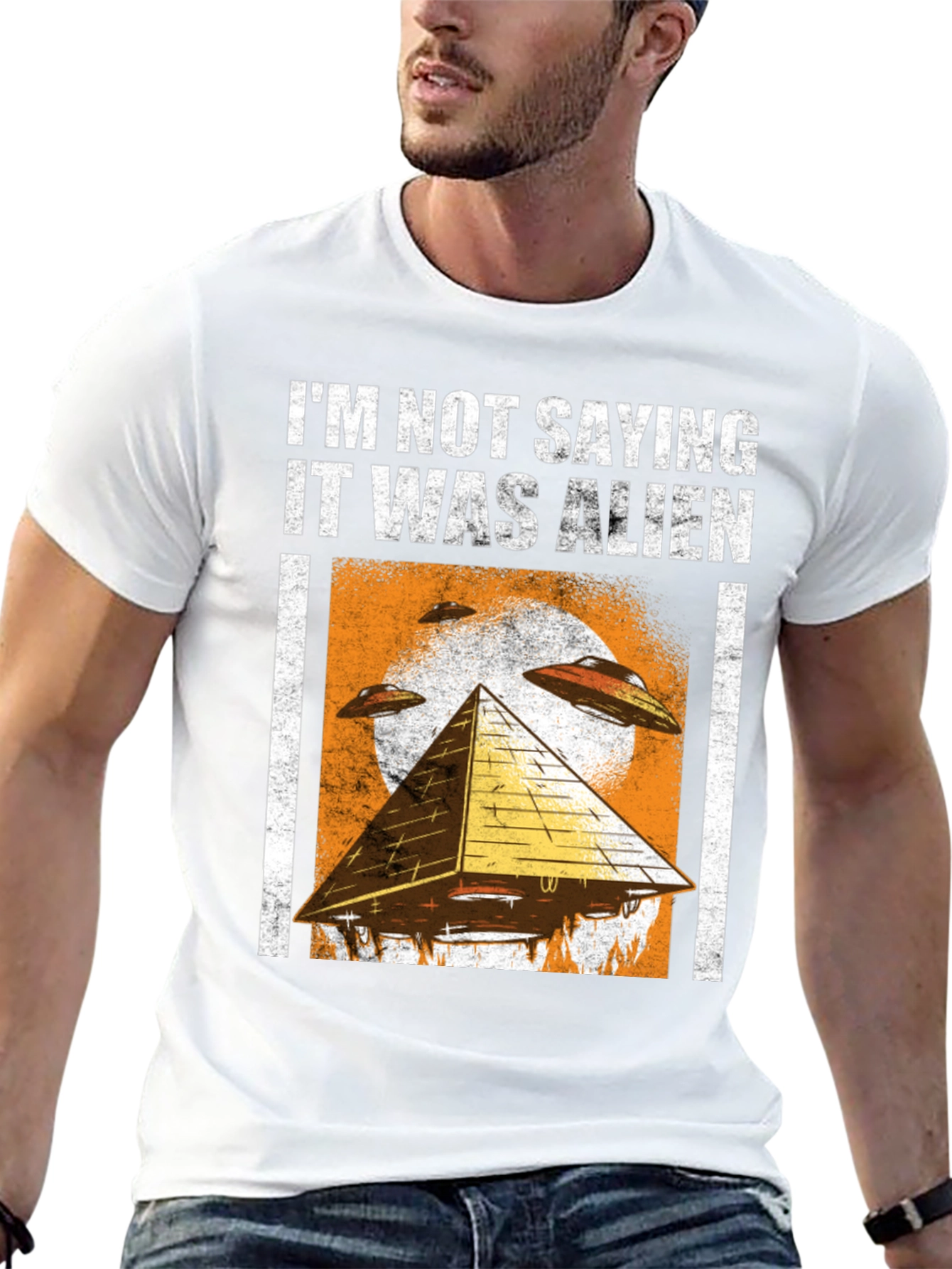 Im Not Saying It Was Alien T-Shirt