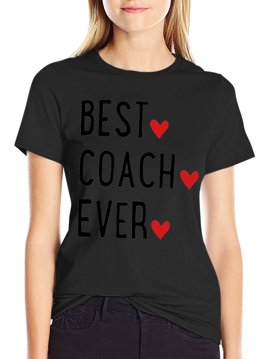 Best Coach Ever T-Shirt