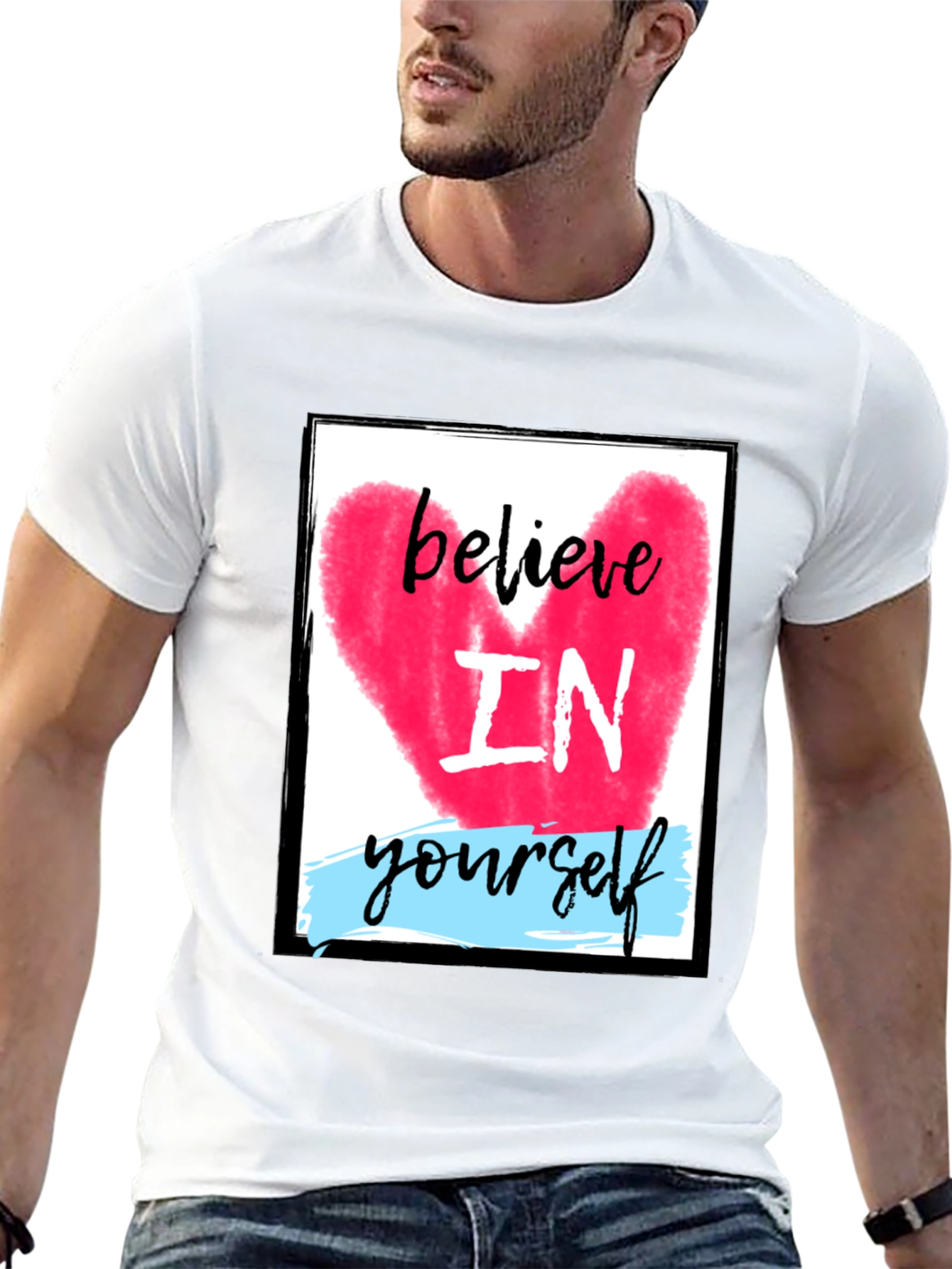Believe In Yourself Graphic T-Shirt