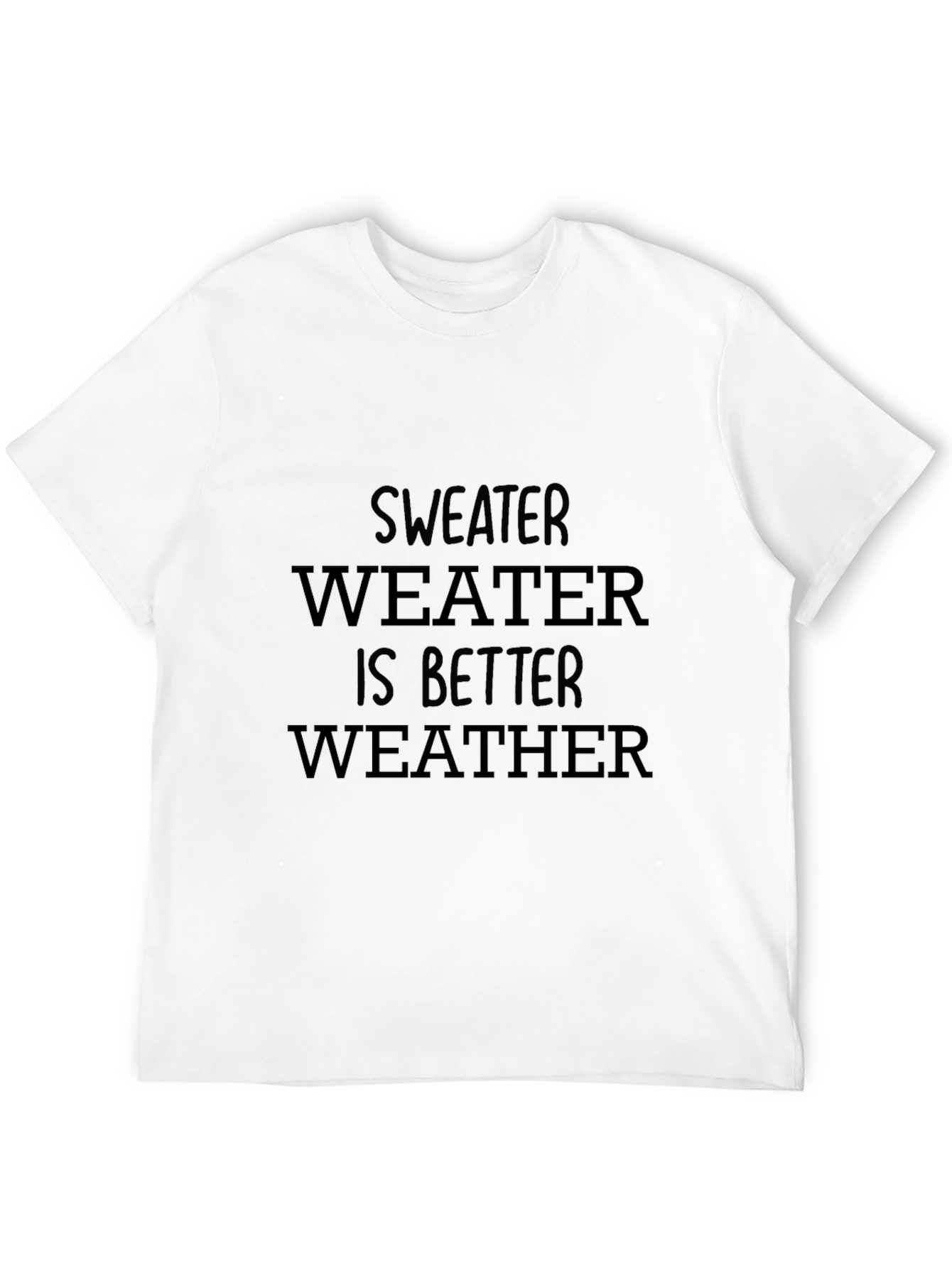 Sweater Weather Graphic Tee - Cozy & Stylish