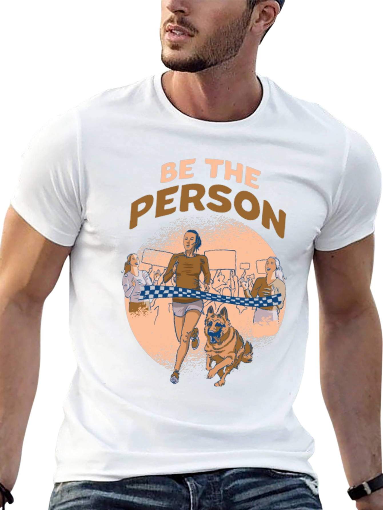 Be The Person Running T-Shirt