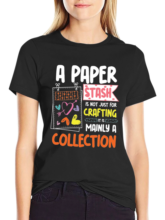 A Paper Stash Mainly A Collection T-Shirt