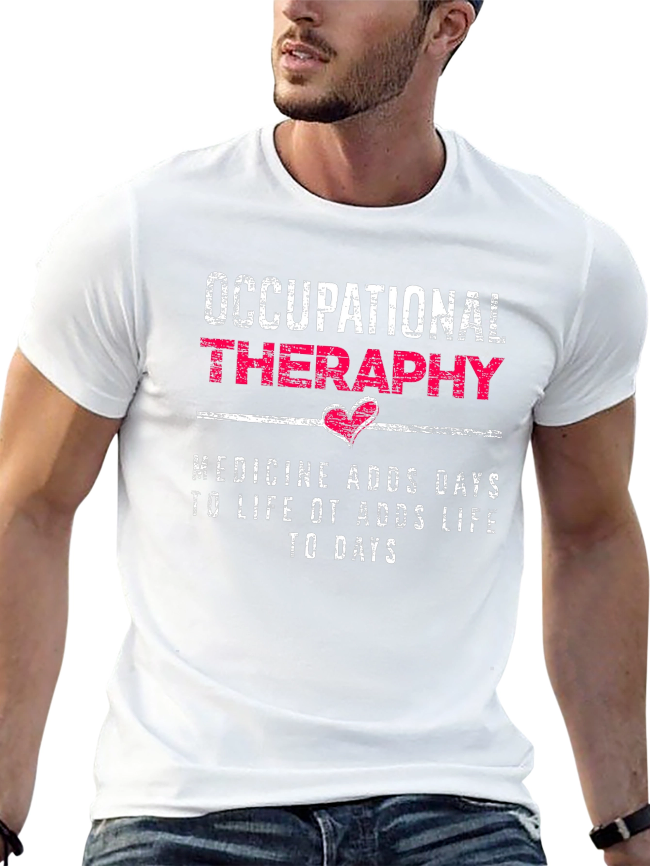 Occupational Therapy T-Shirt - Therapy Adds Life to Days