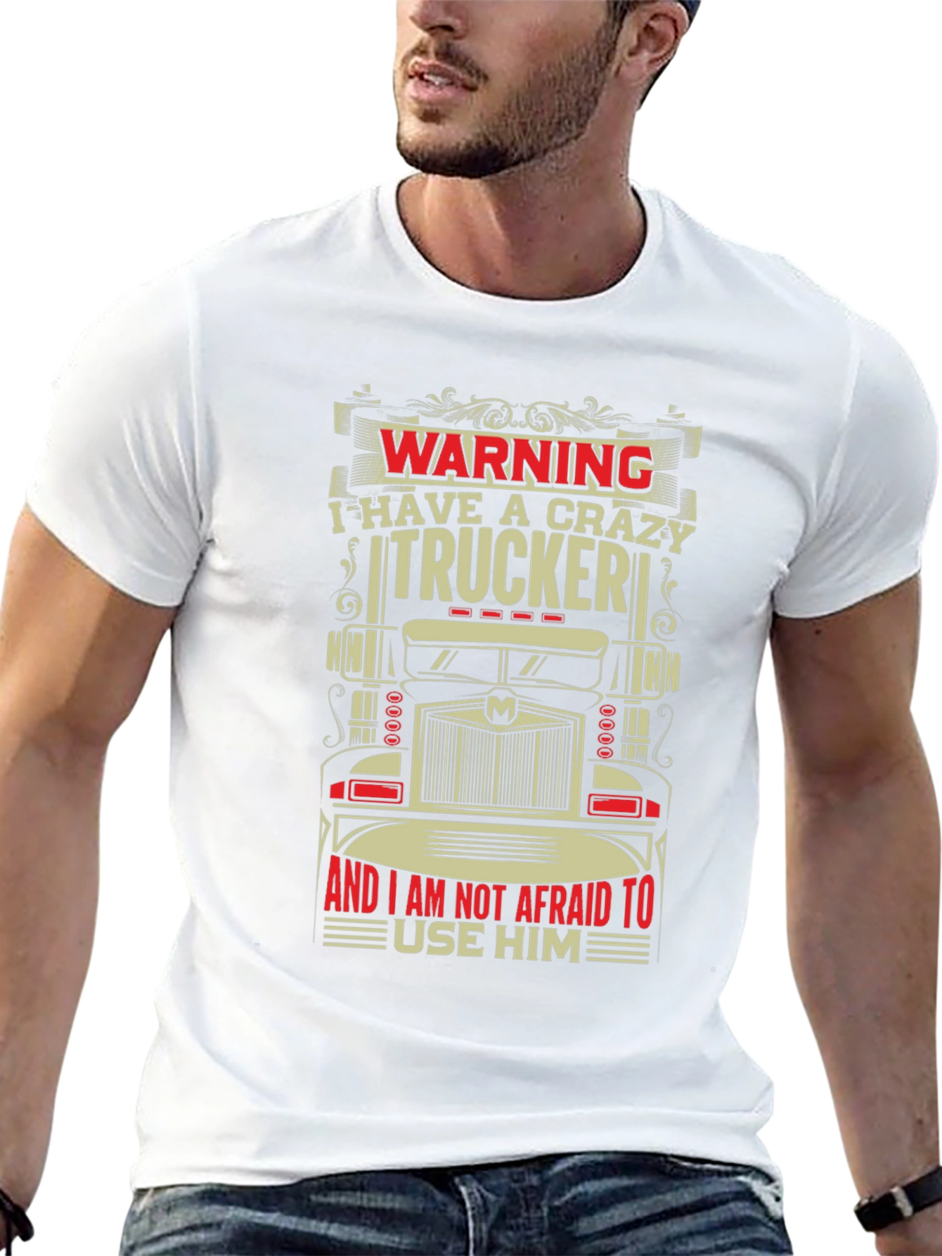 Crazy Trucker Graphic T-Shirt - Warning Funny Tee