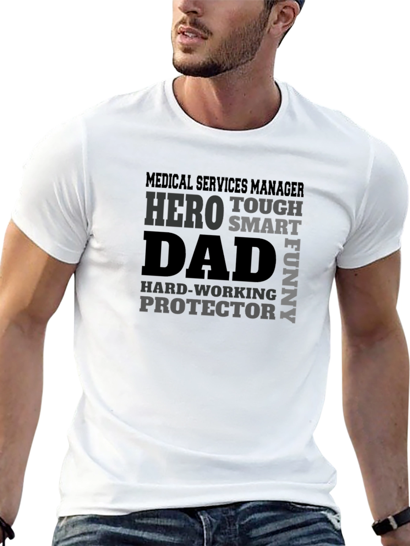 Medical Services Manager Hero Dad T-Shirt