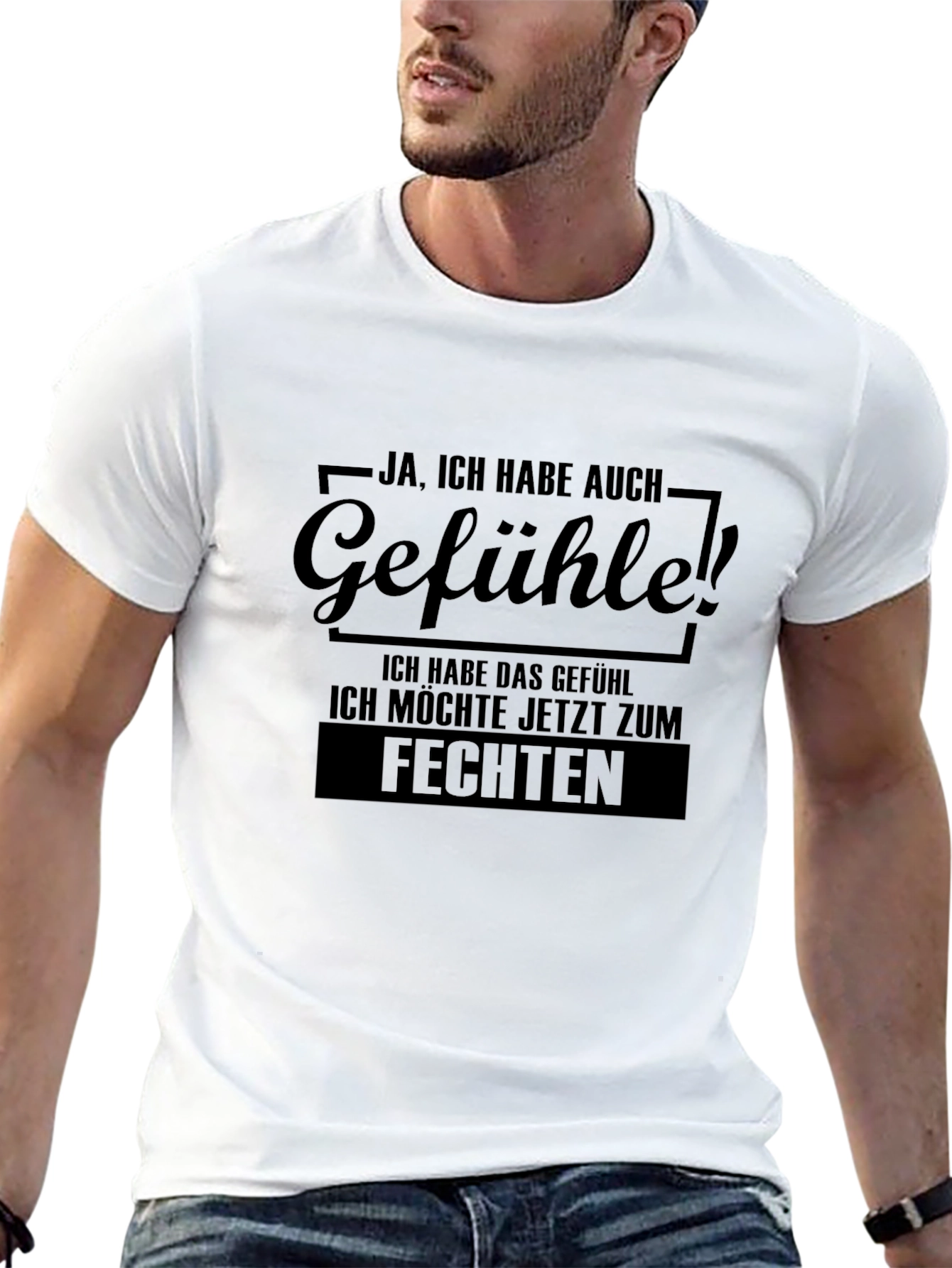 Ja Gefühle! T-Shirt - Fencing Motivation