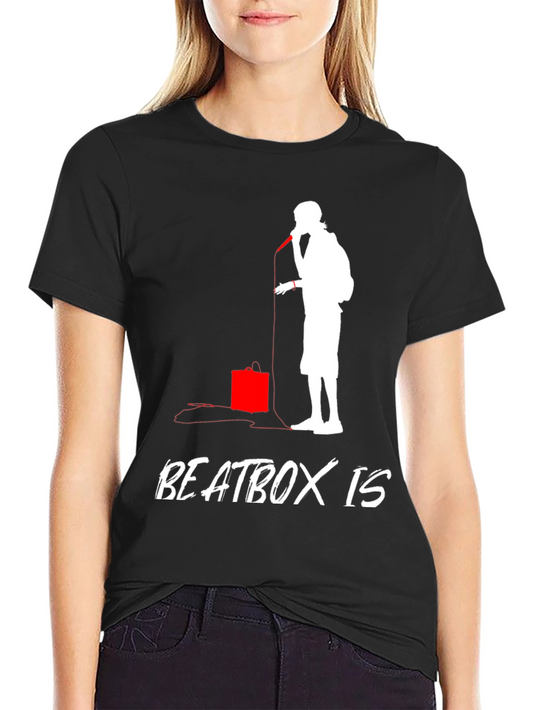 Beatbox Is T-Shirt