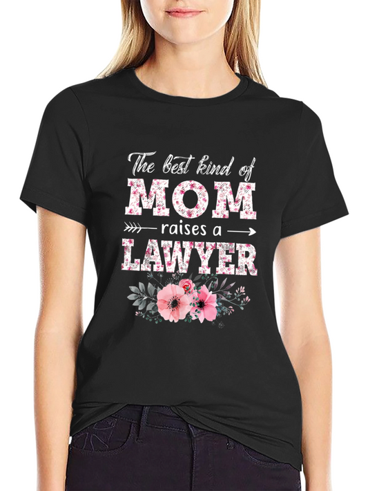 Best Kind of Mom Raises a Lawyer Floral T-Shirt