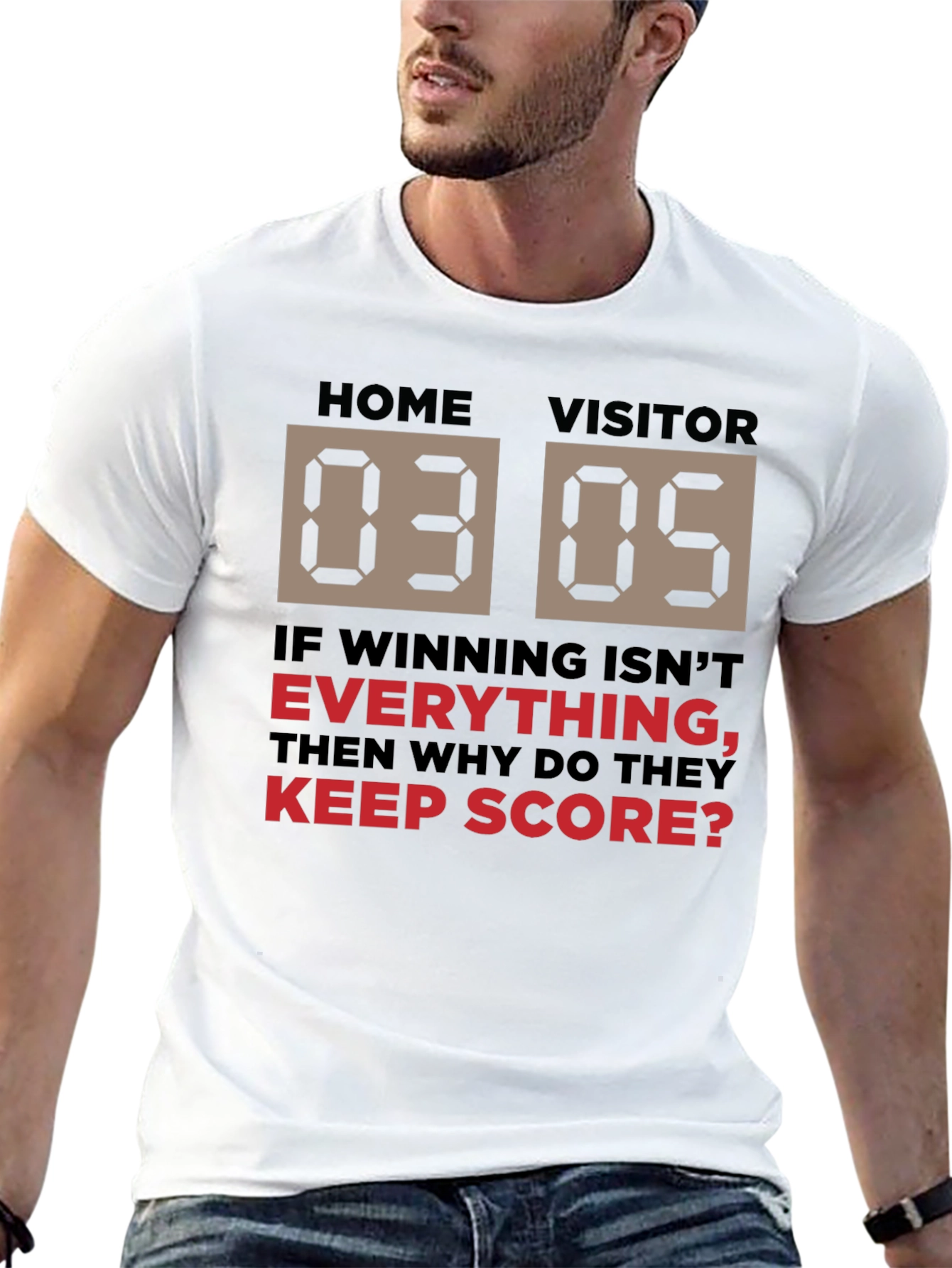Scoreboard T-Shirt - Winning Isnt Everything?