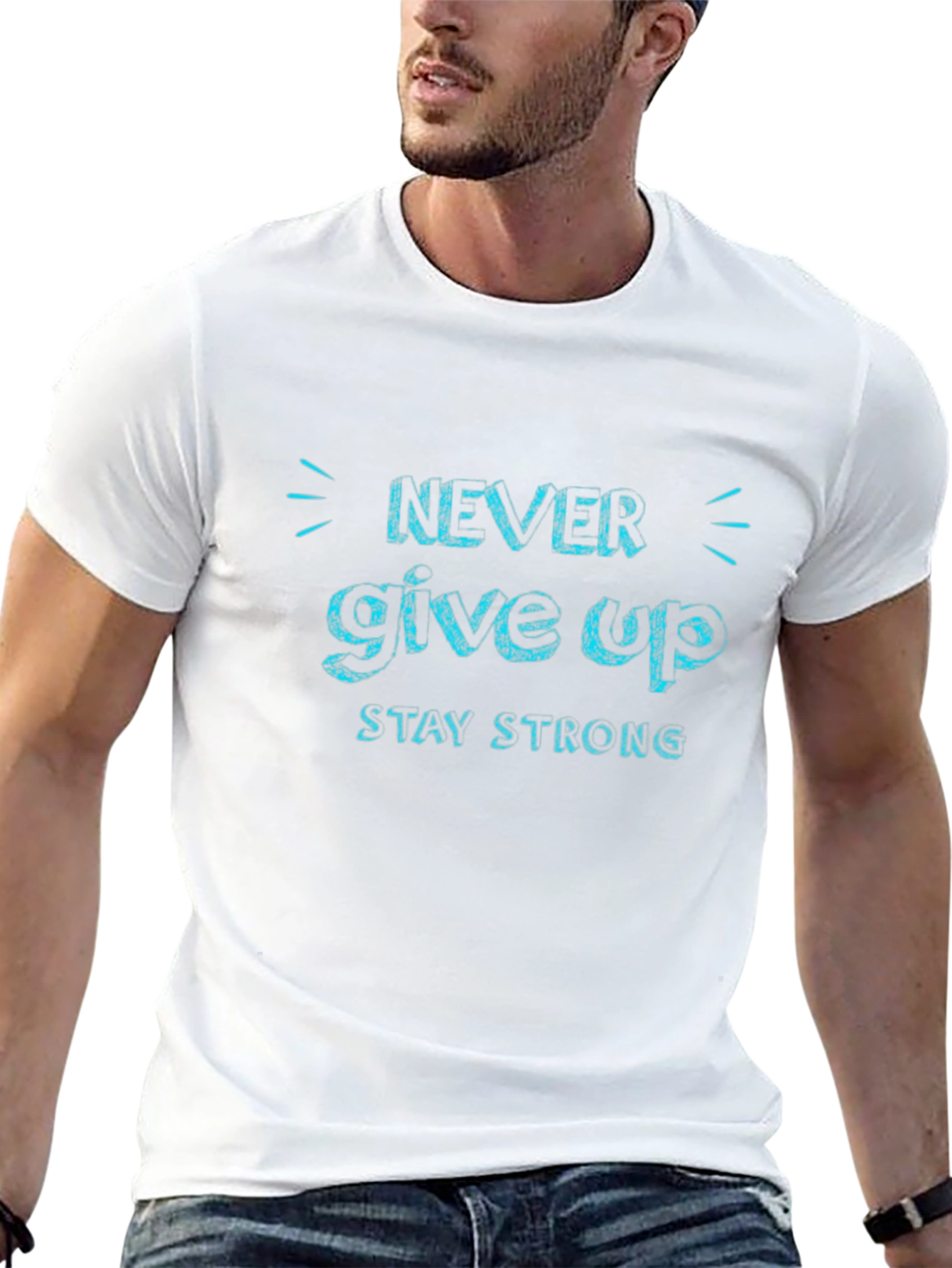 Never Give Up Tee - Stay Strong Motivational T-Shirt