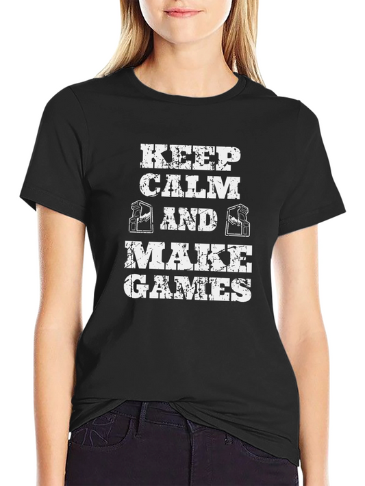 Keep Calm & Make Games Graphic Tee - Gamer T-Shirt