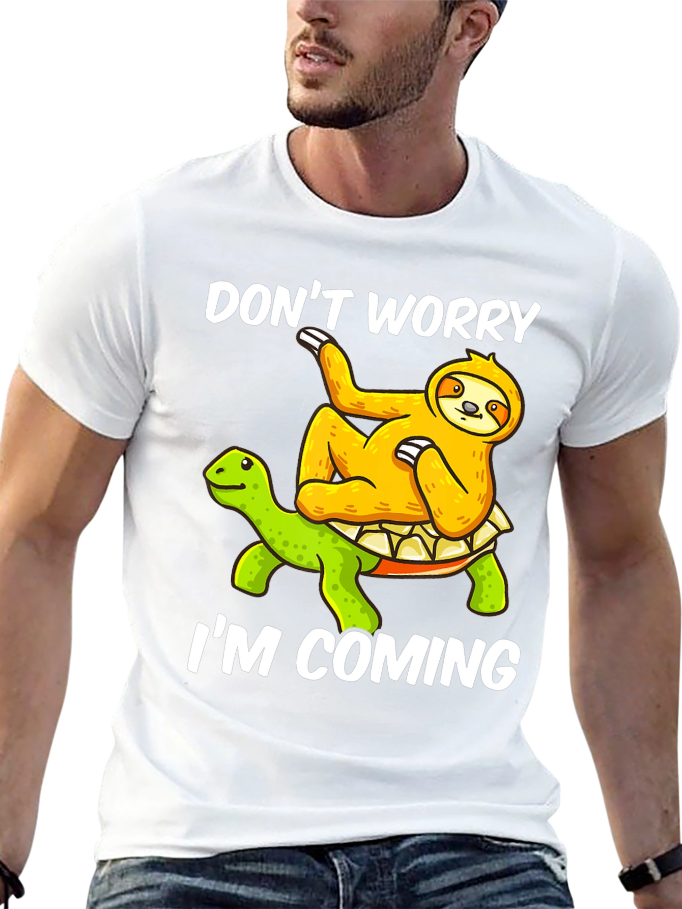 Dont Worry Im Coming Sloth Turtle Graphic Tee