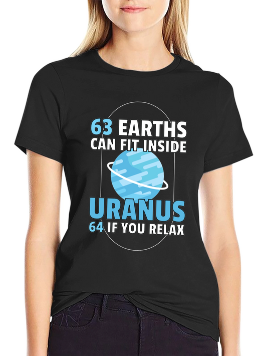 63 Earths in Uranus Funny Graphic T-Shirt