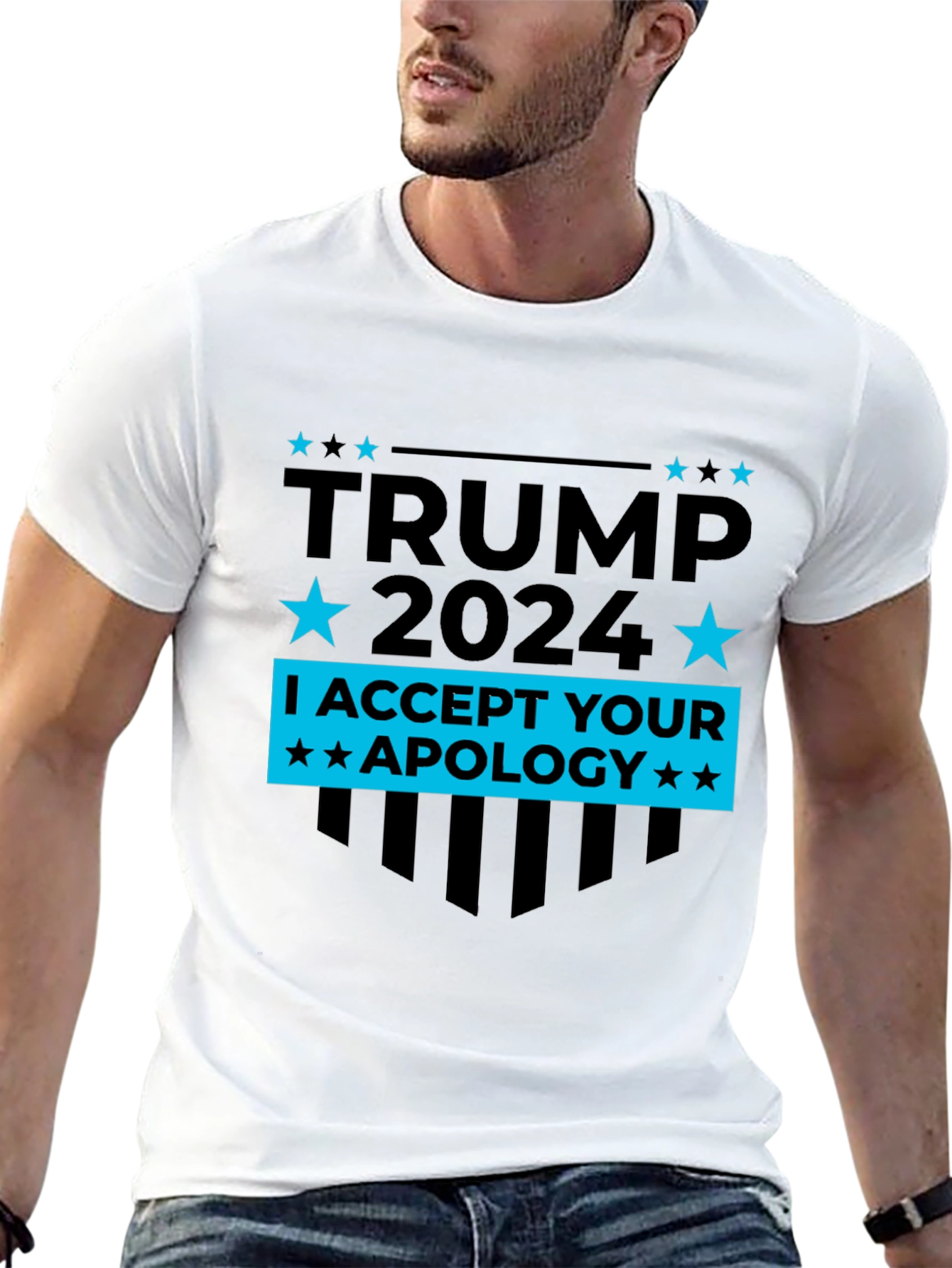 Trump 2024 T-Shirt - I Accept Your Apology Tee