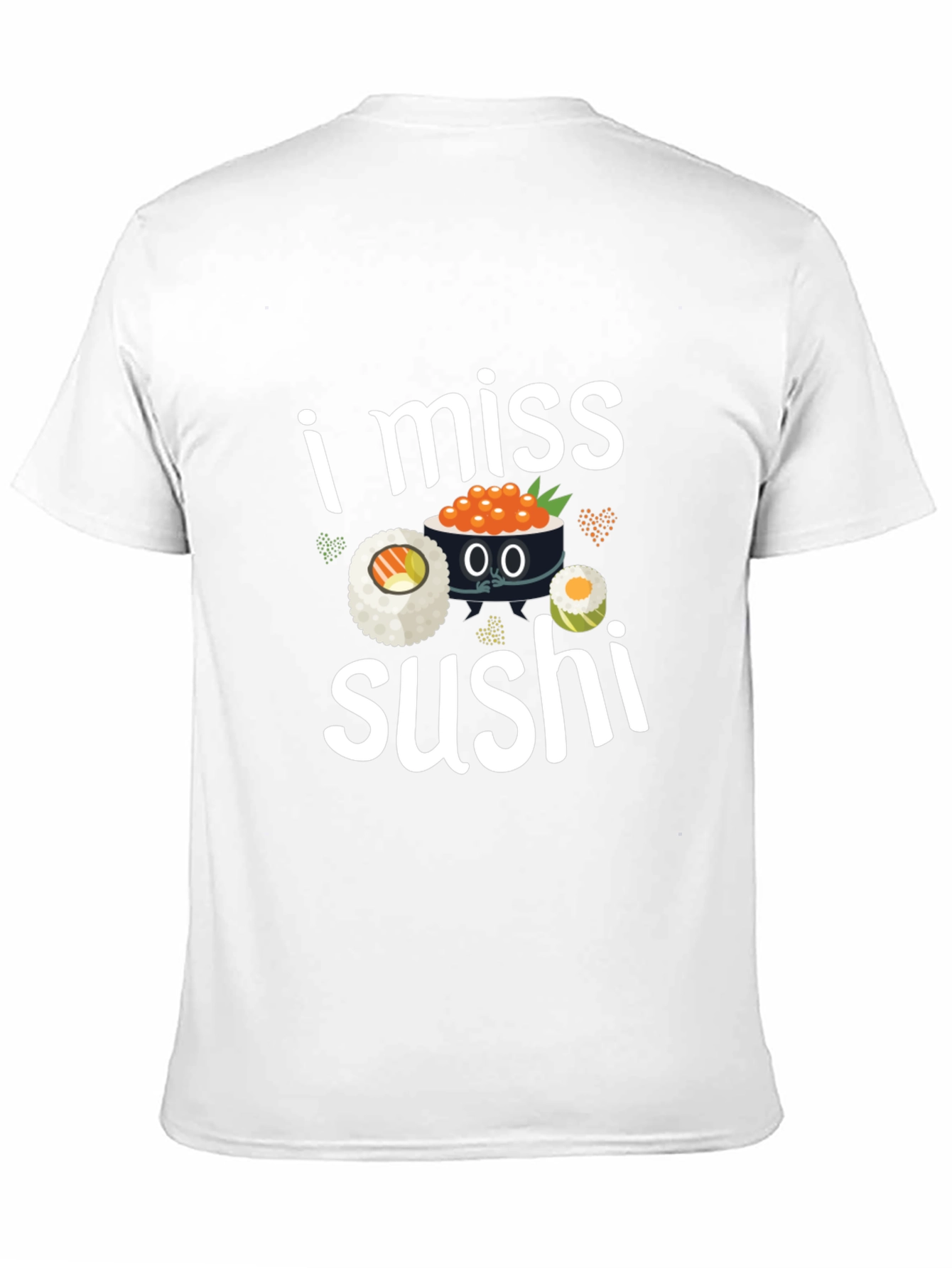 I Miss Sushi Graphic T-Shirt