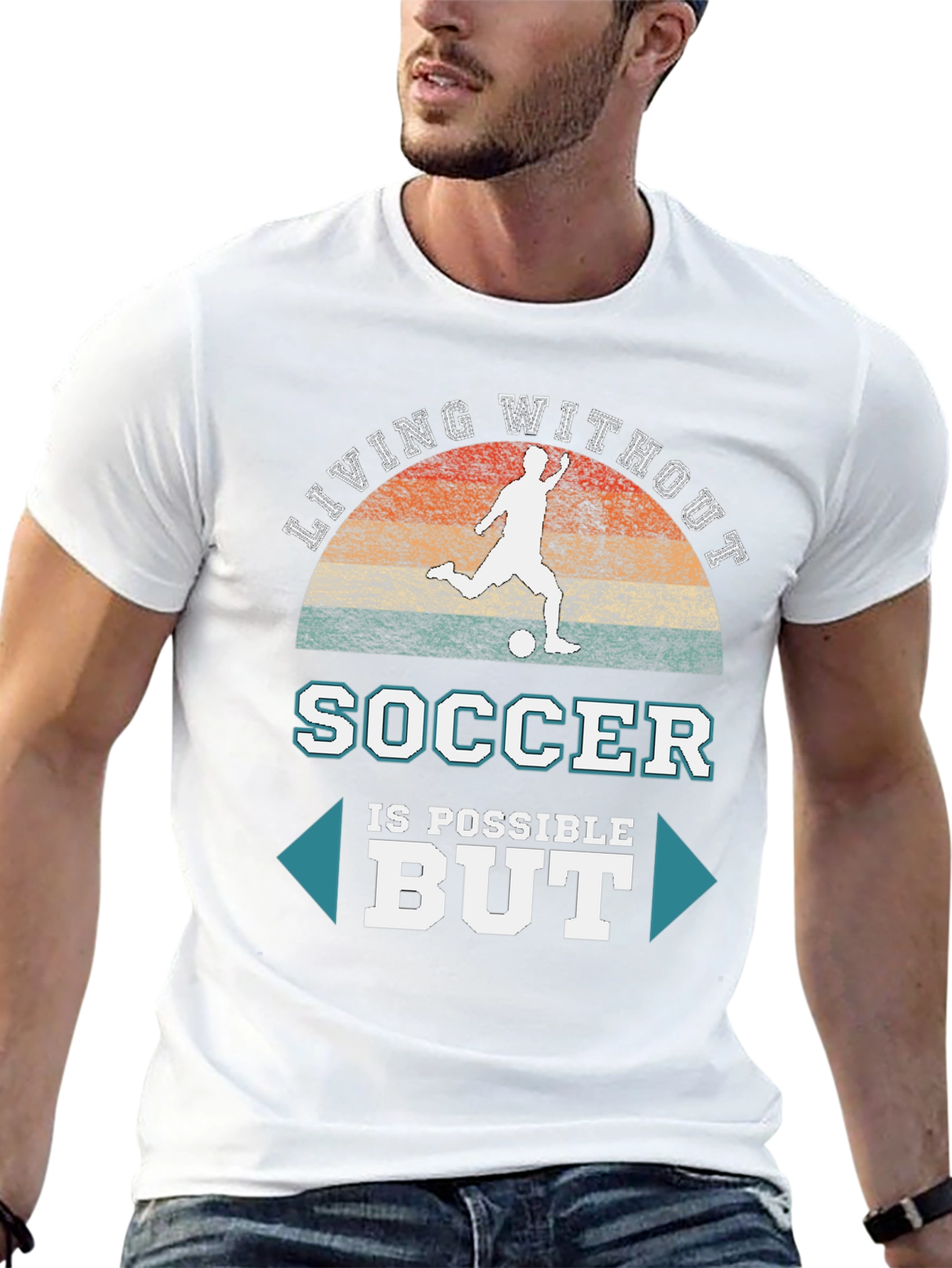 Soccer is Possible But T-Shirt