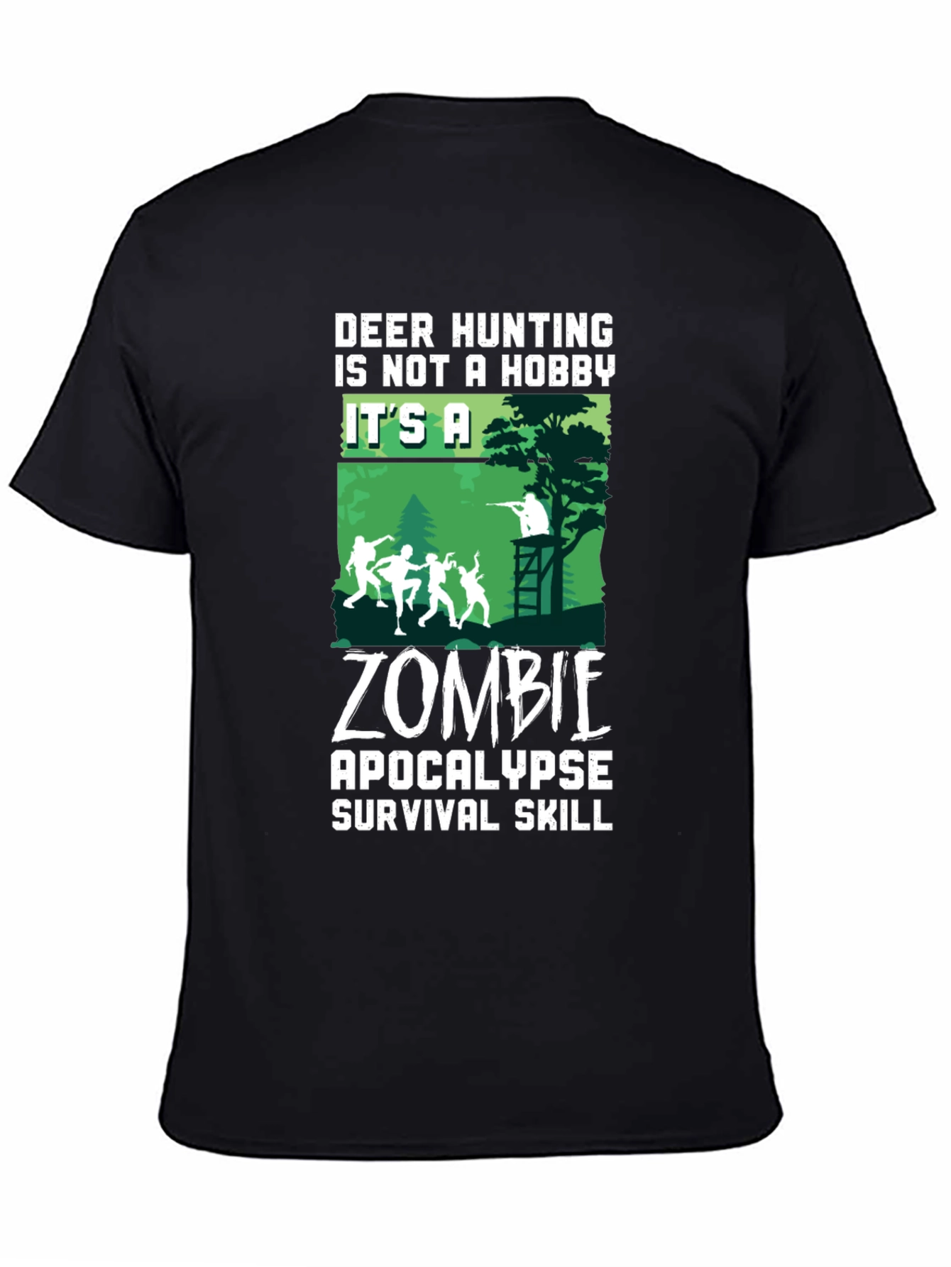 Zombie Apocalypse Survival T-Shirt - Deer Hunting Hobby Tee