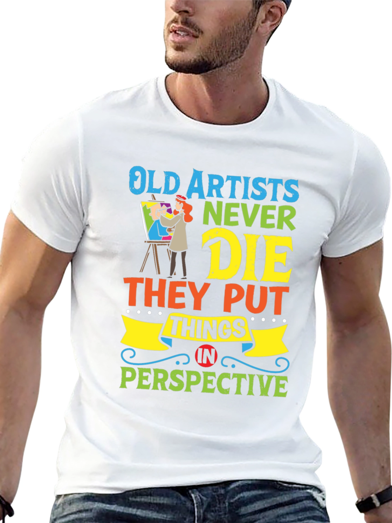 Old Artists Never Die T-Shirt