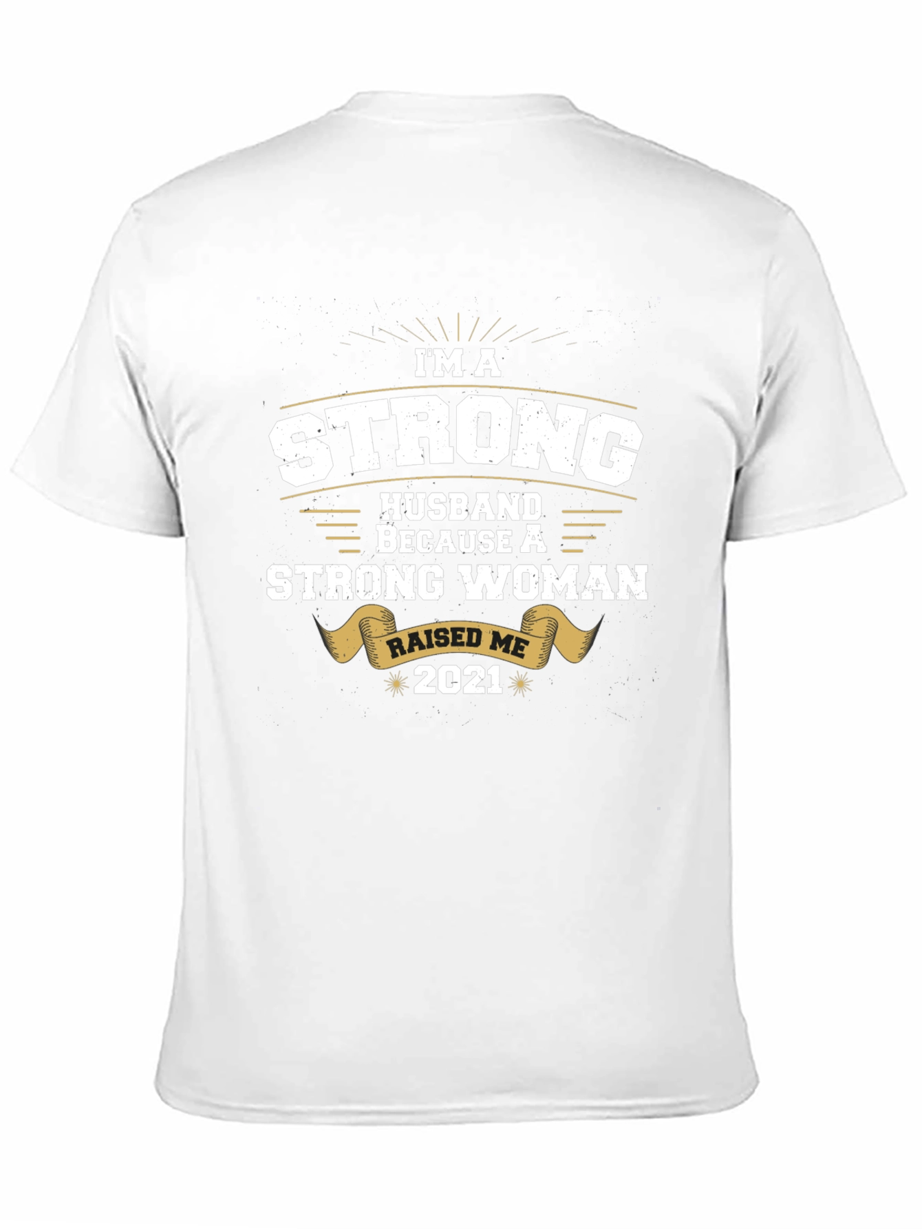 Strong Husband 2021 Graphic Tee
