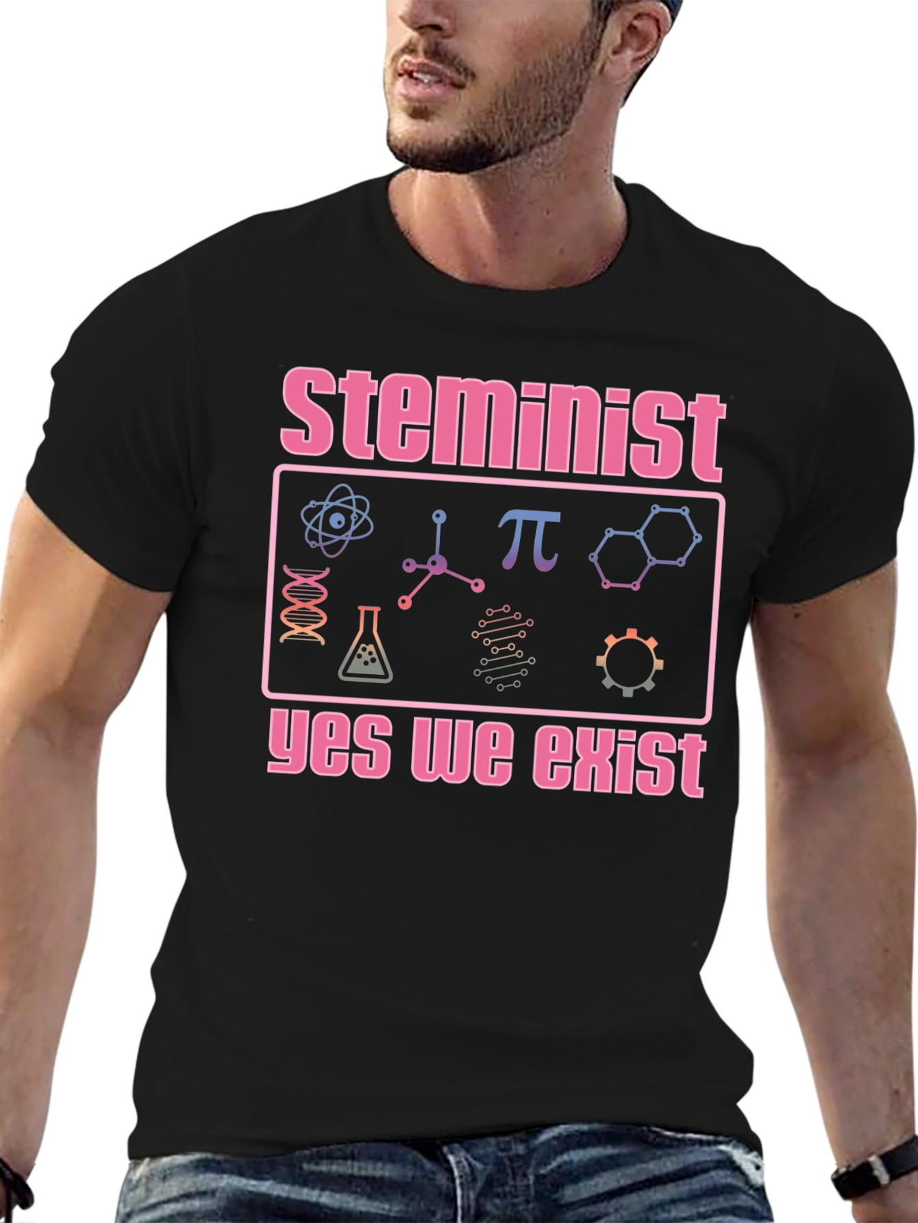 Steminist T-Shirt - Yes We Exist