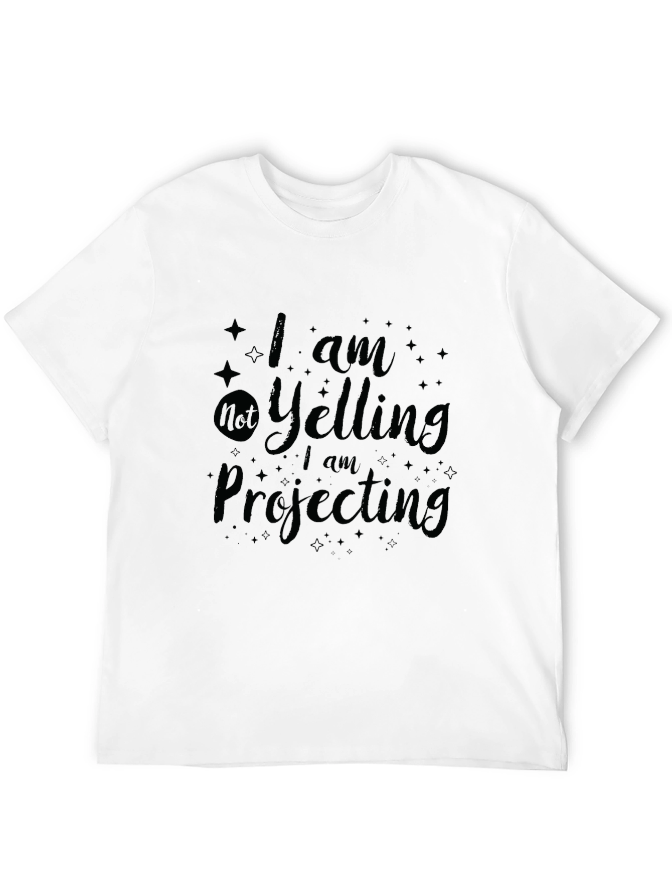 Humorous Graphic Tee - I am Projecting
